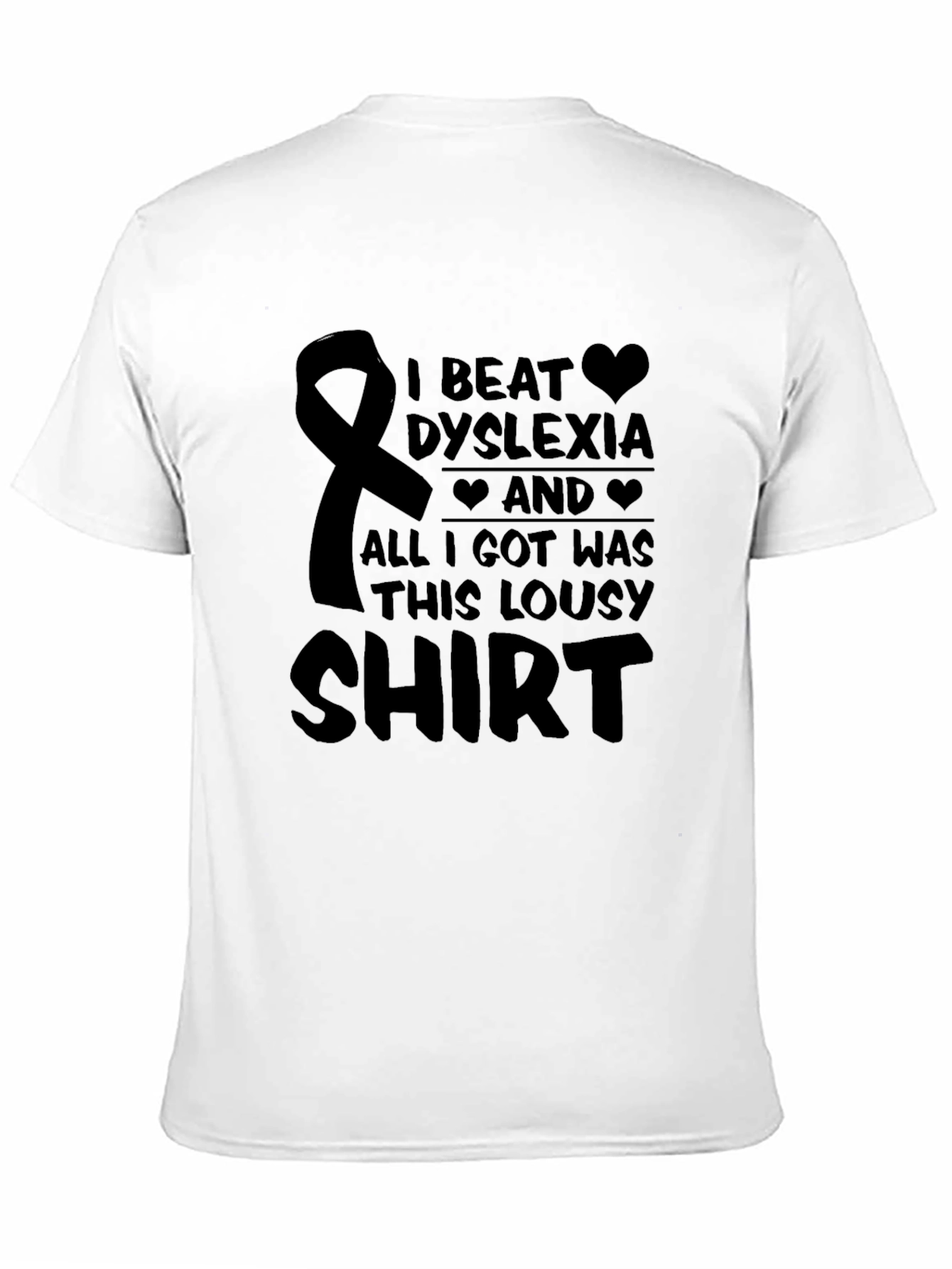 Dyslexia Awareness T-Shirt - I Beat Dyslexia