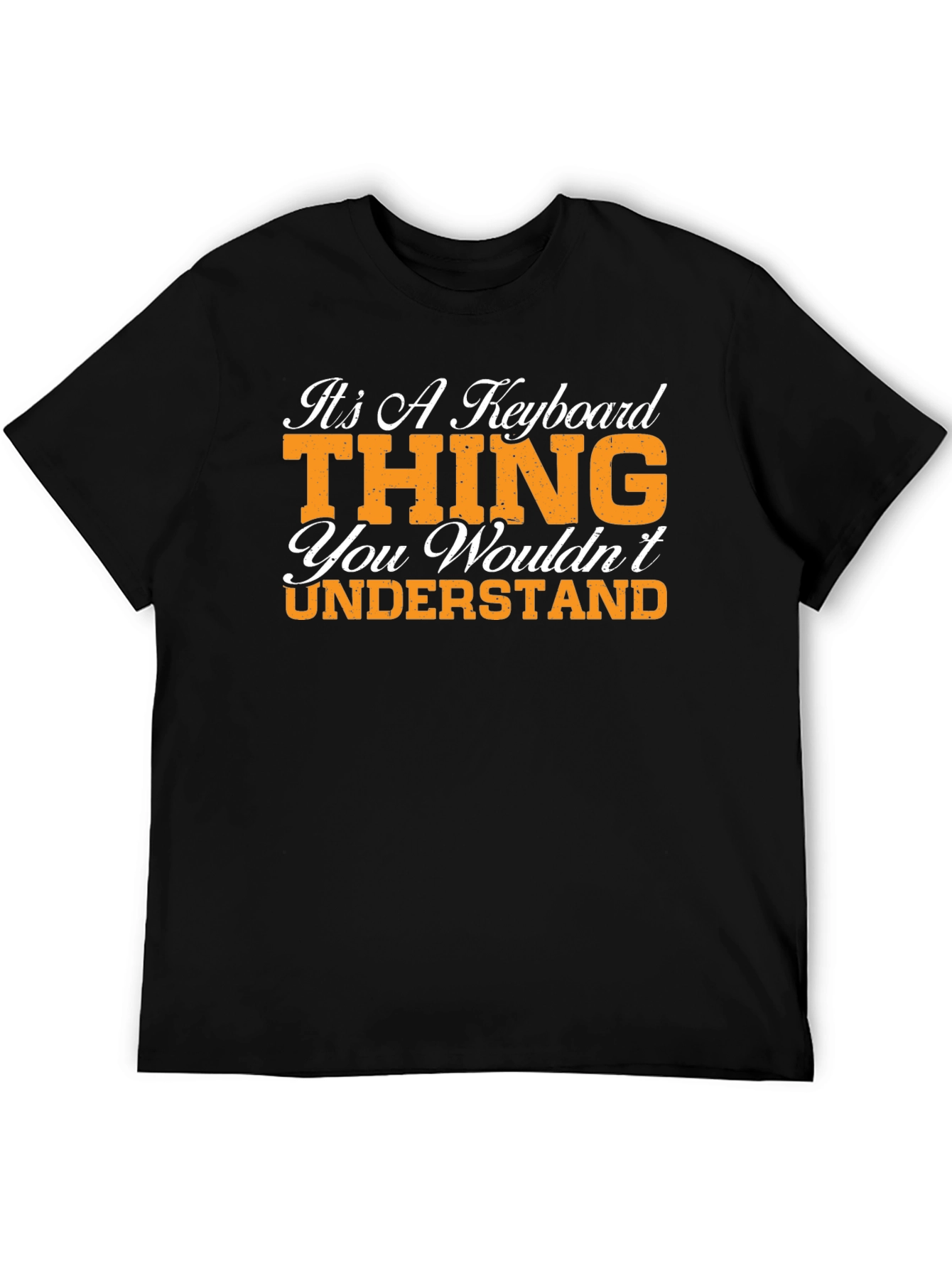 Its A Keyboard Thing Graphic T-Shirt
