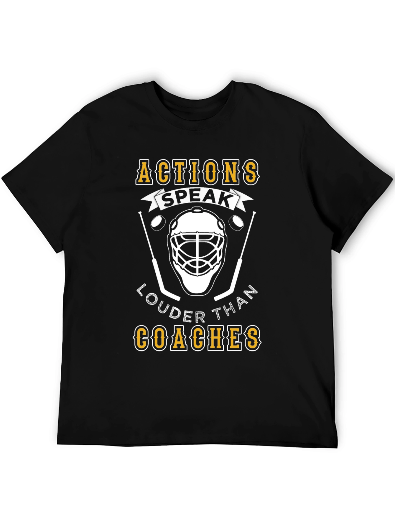 Actions Speak Louder Than Coaches T-Shirt