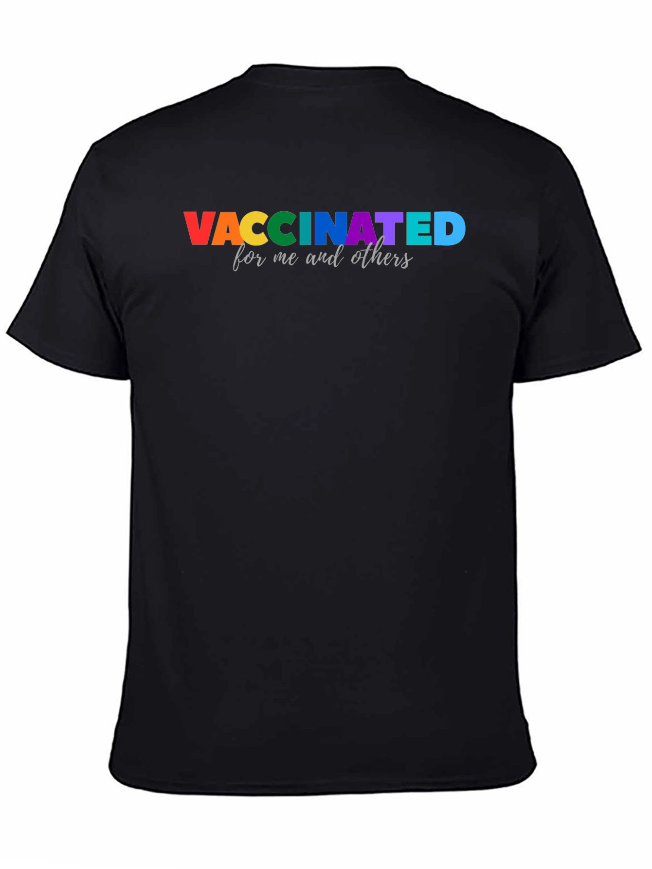 Vaccinated Pride T-Shirt - For Me and Others