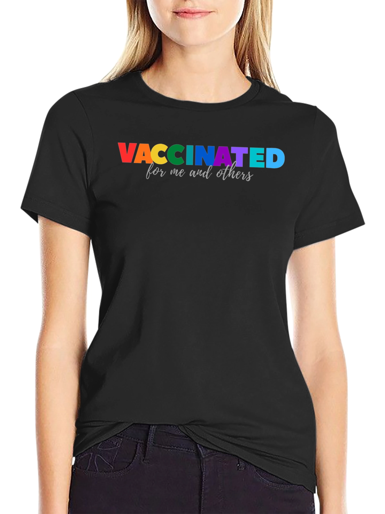 Vaccinated Pride T-Shirt - For Me and Others