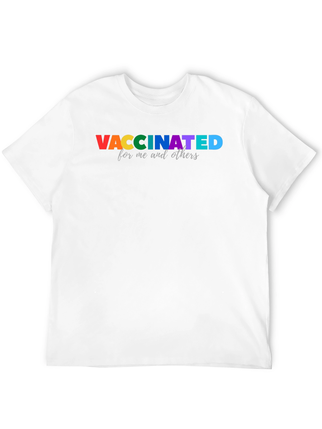 Vaccinated Pride T-Shirt - For Me and Others