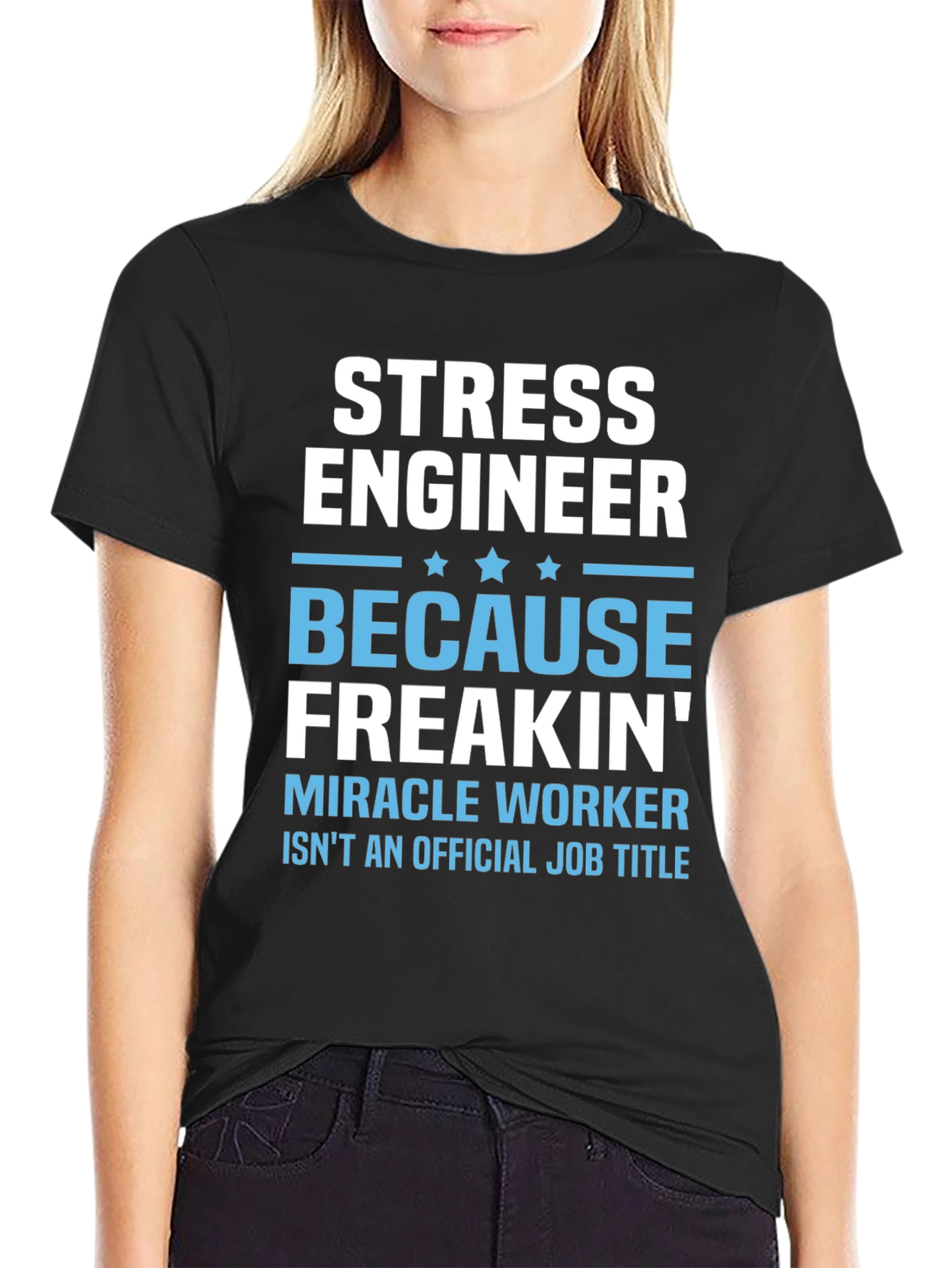 Stress Engineer T-Shirt - Funny Job Title Tee
