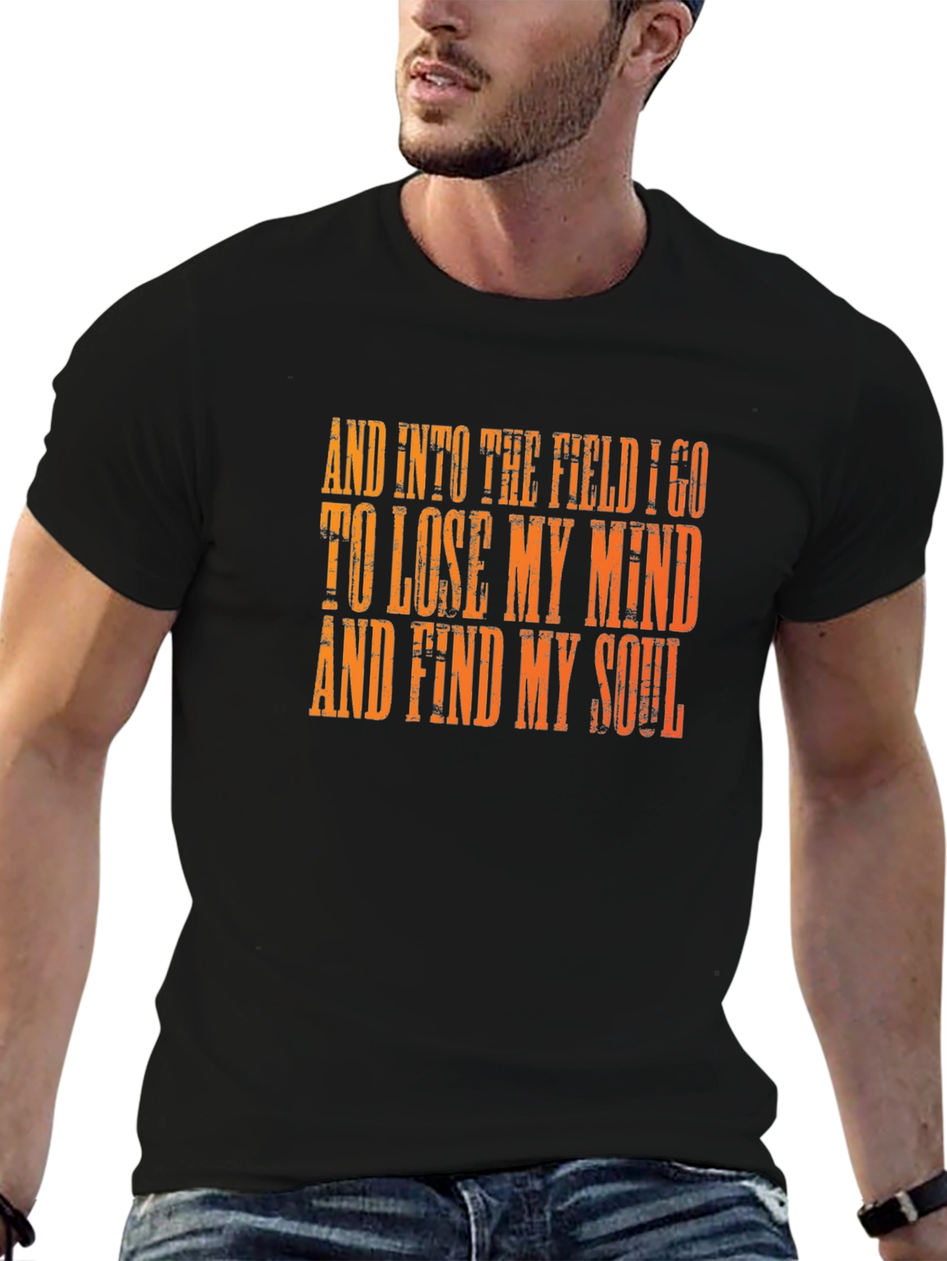 And Into The Field I Go T-Shirt