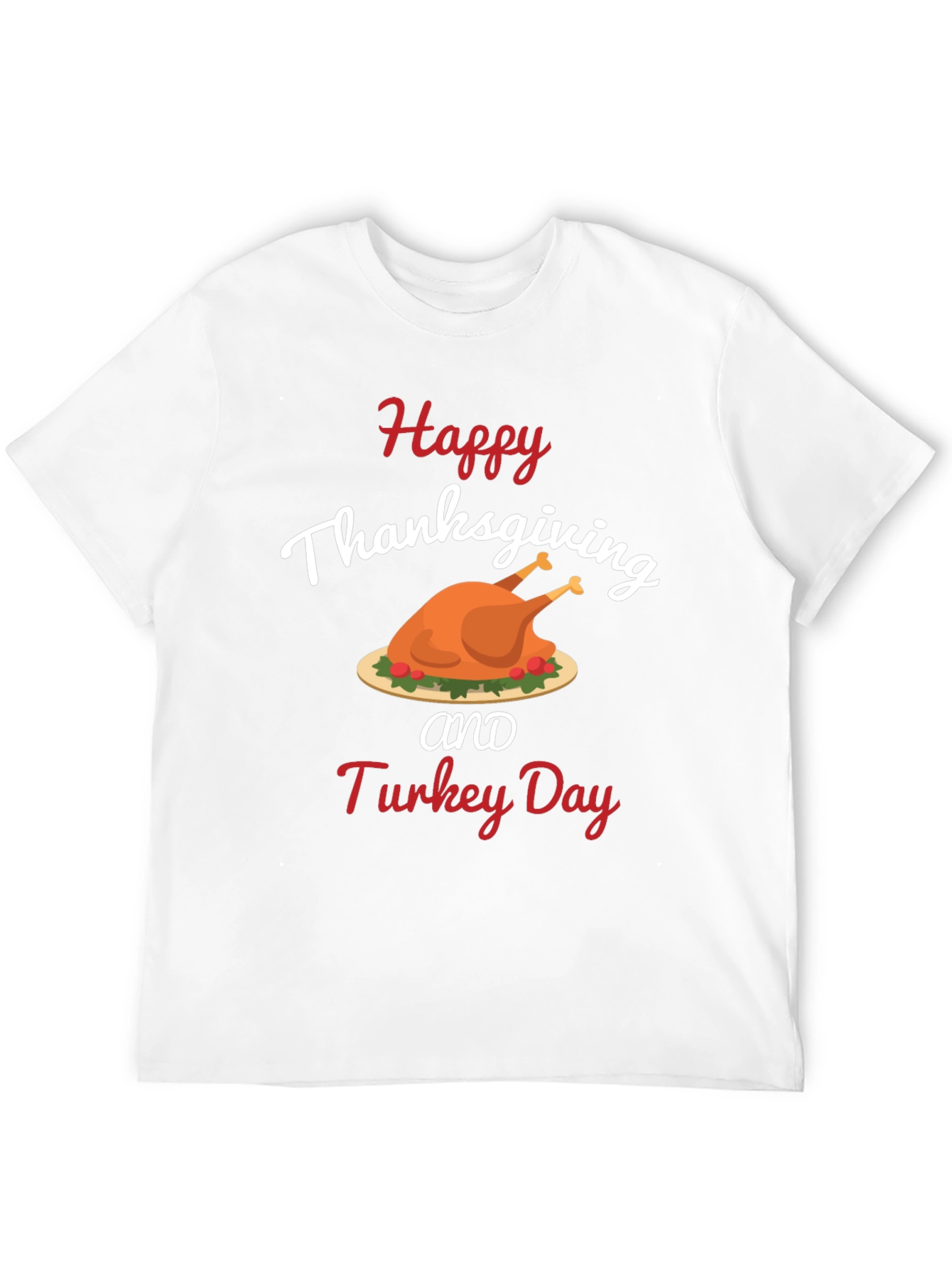 Happy Thanksgiving Turkey Day T-Shirt