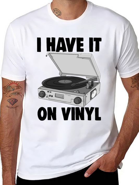 I Have it On Vinyl Graphic T-Shirt