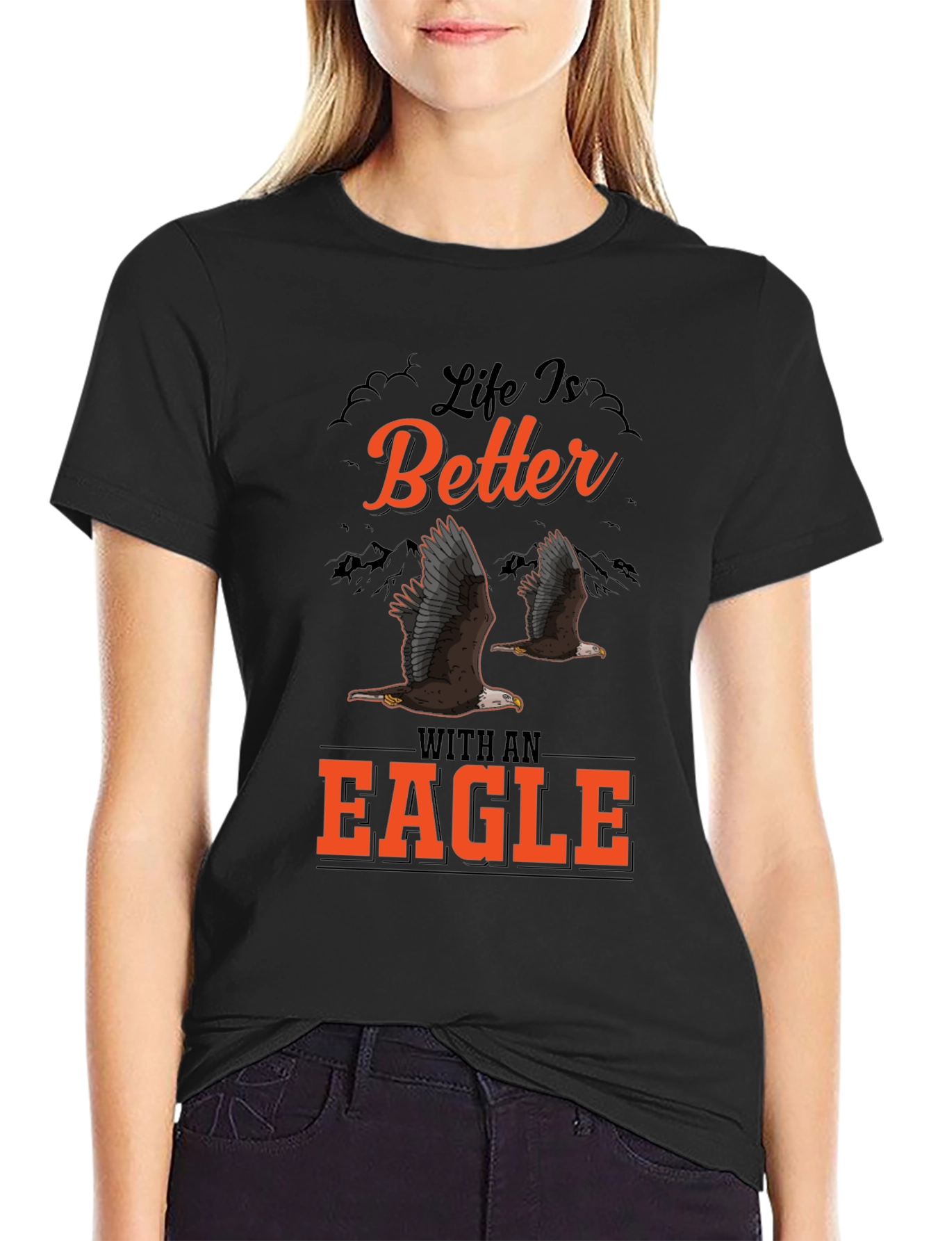 Life is Better With an Eagle Graphic T-Shirt