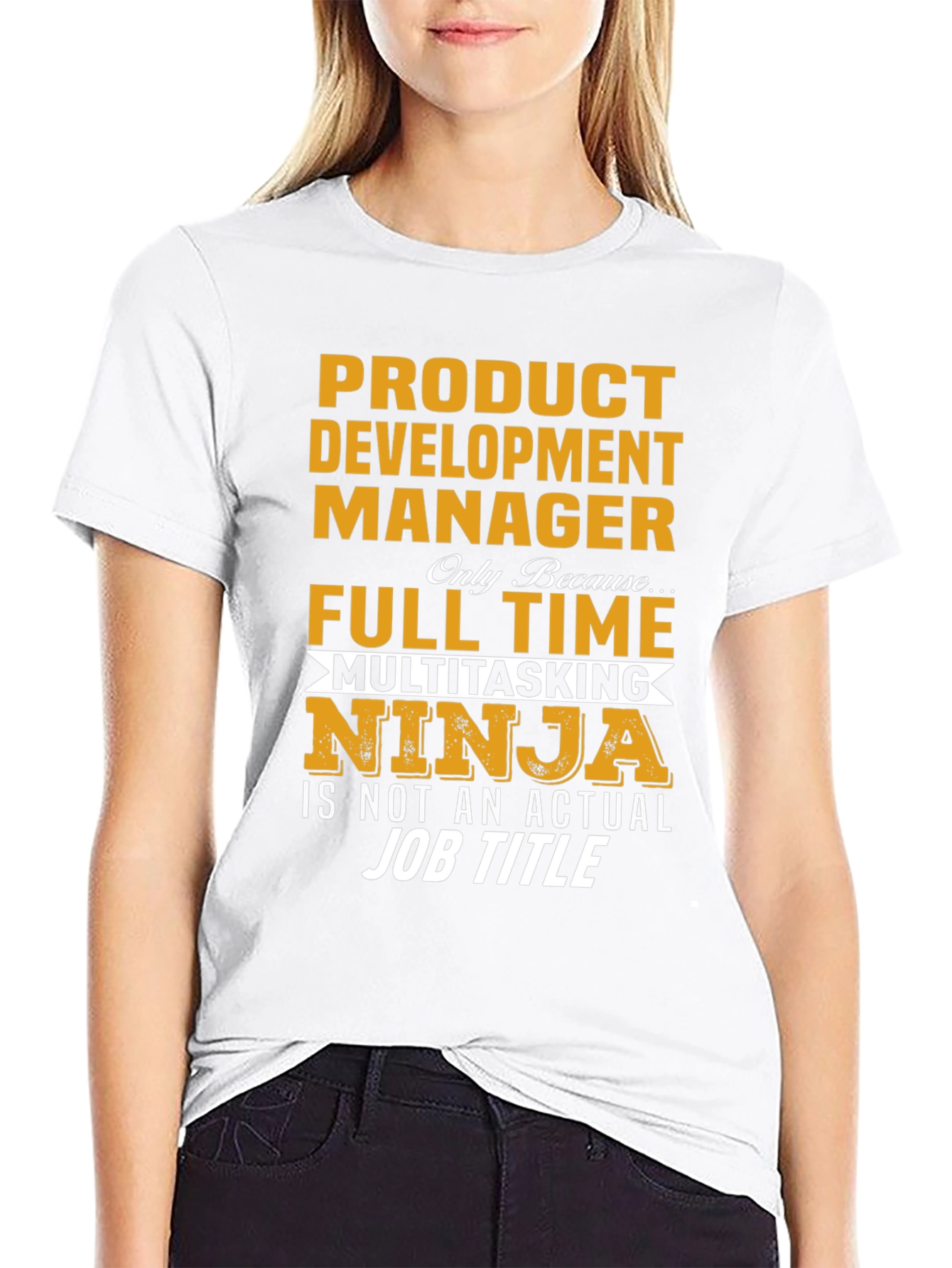 Product Development Manager T-Shirt