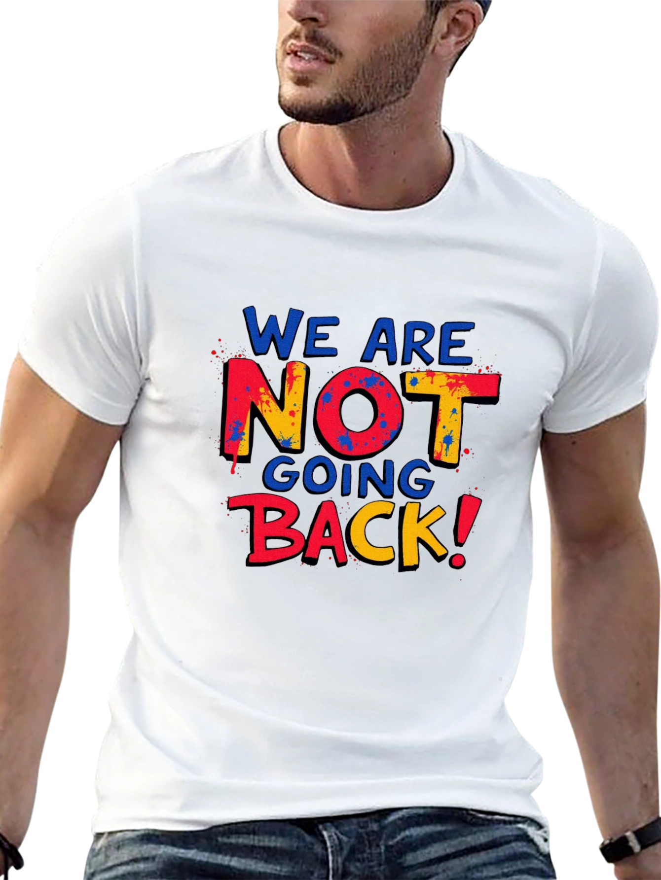 We Are Not Going Back T-Shirt