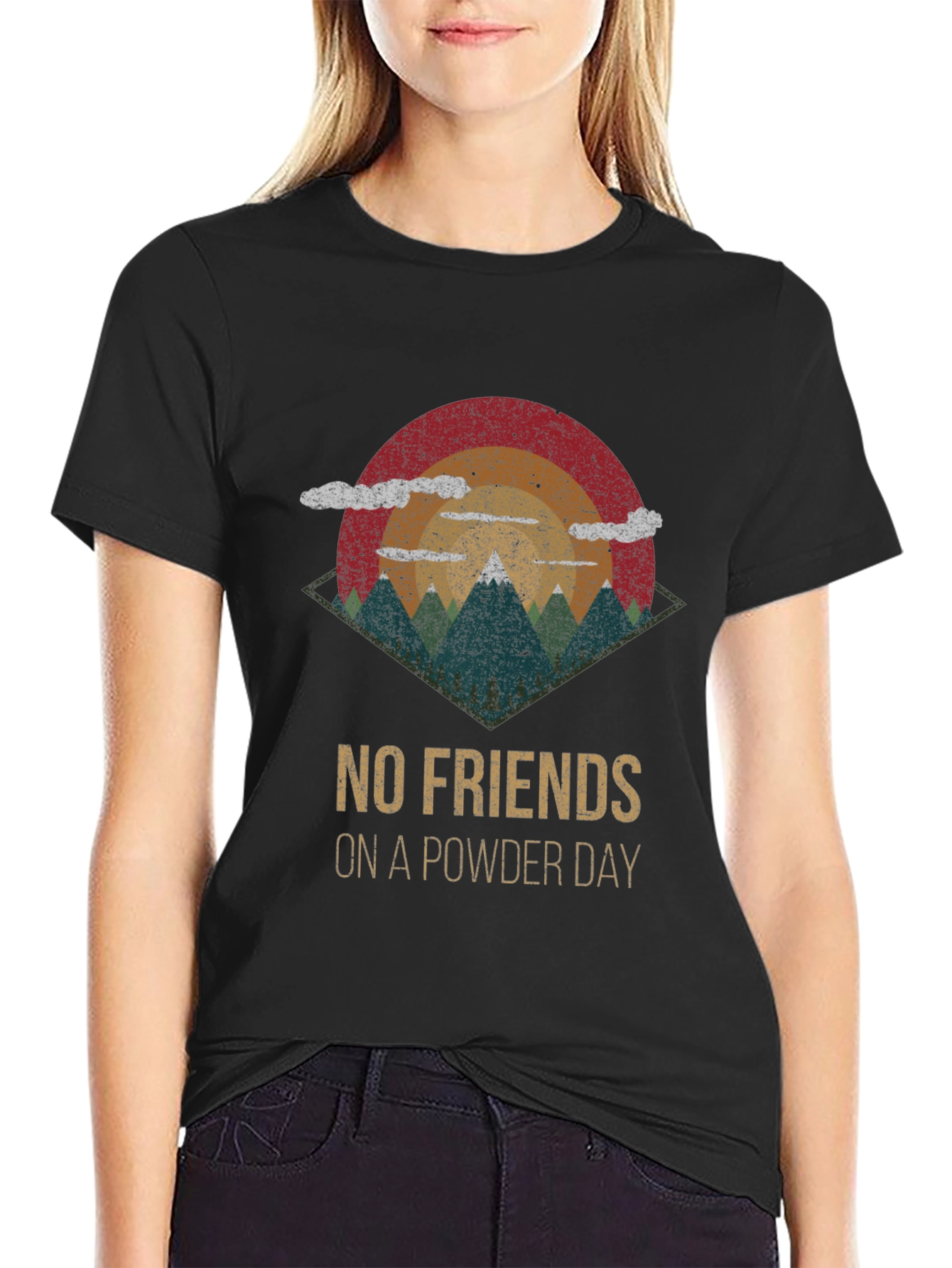 No Friends On A Powder Day T-Shirt