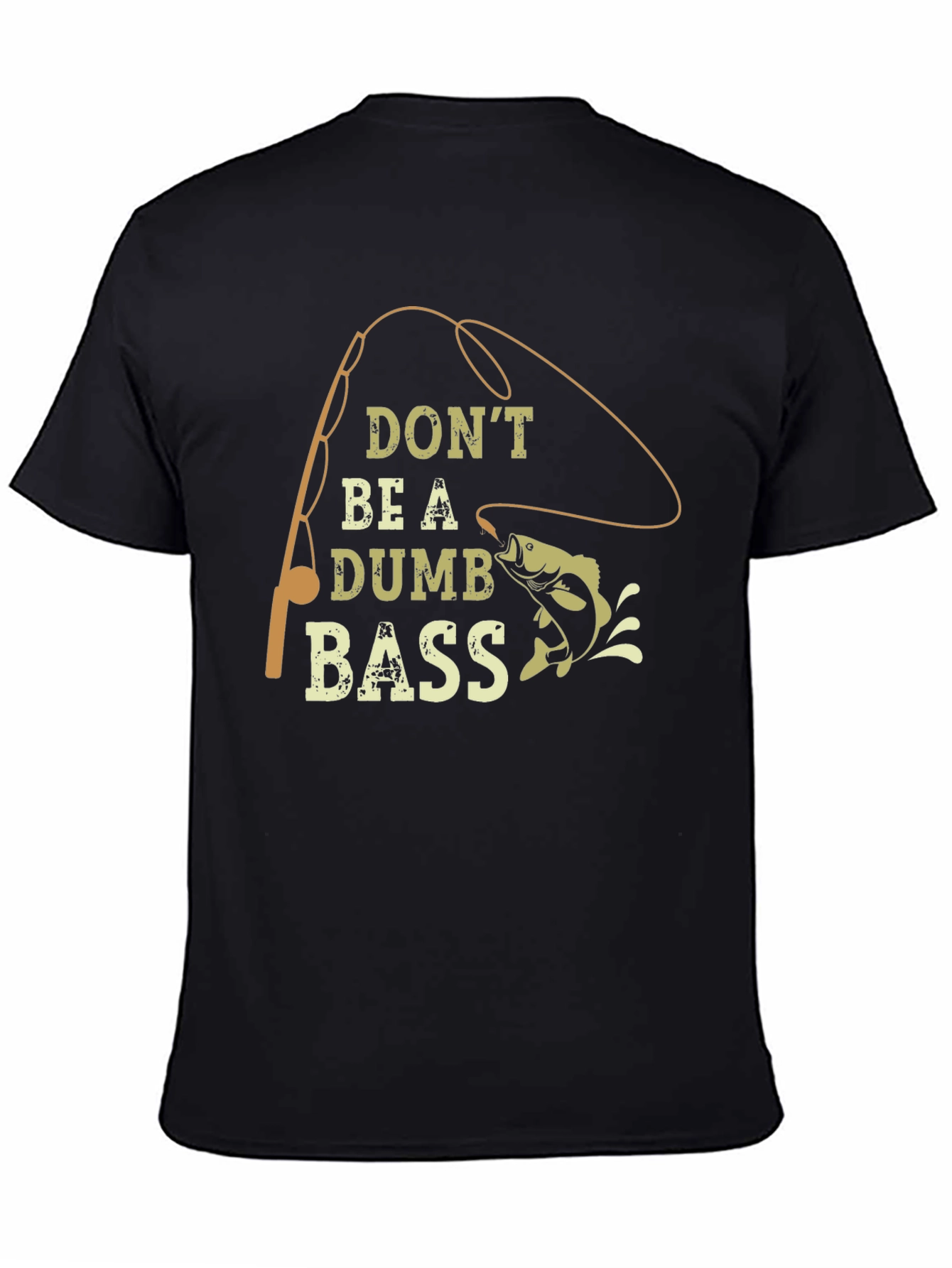Dont Be A Dumb Bass Graphic Tee