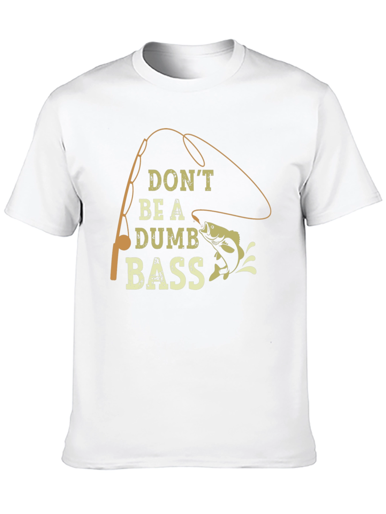 Dont Be A Dumb Bass Graphic Tee