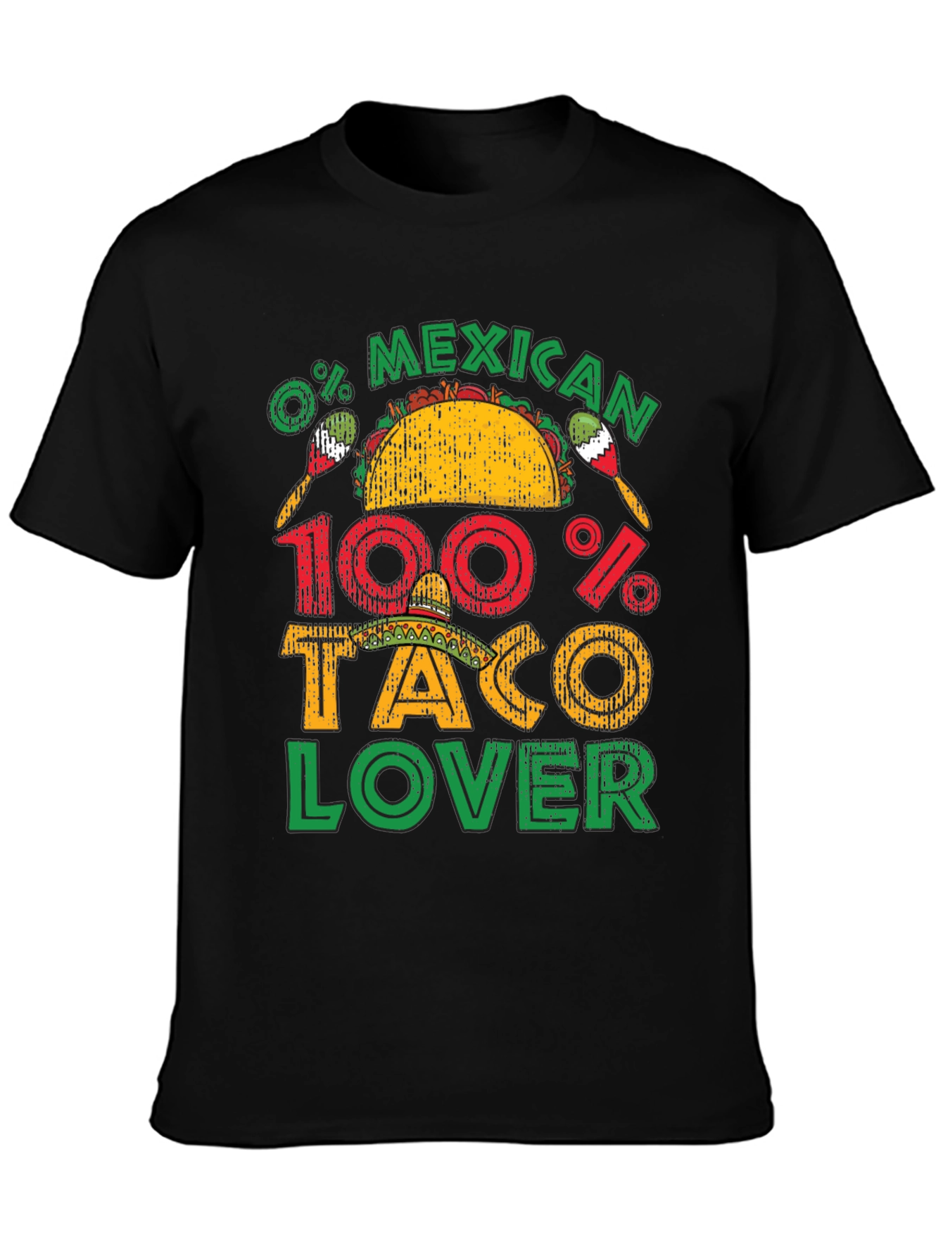0% Mexican 100% Taco Lover Black Graphic T-Shirt