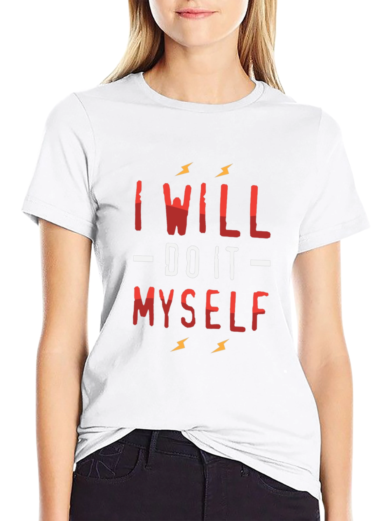 I Will Do It Myself Graphic T-Shirt