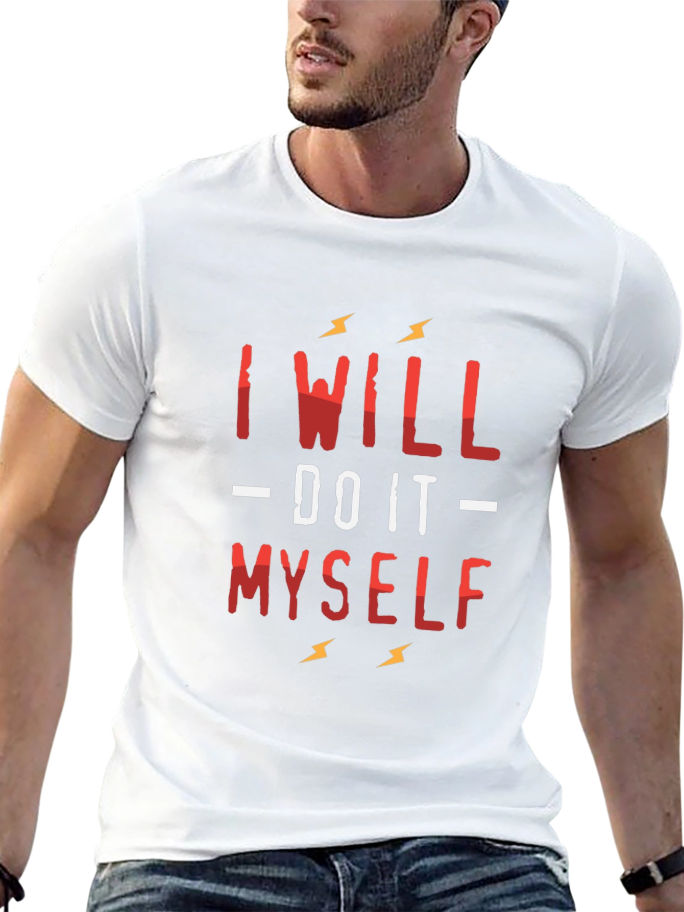 I Will Do It Myself Graphic T-Shirt