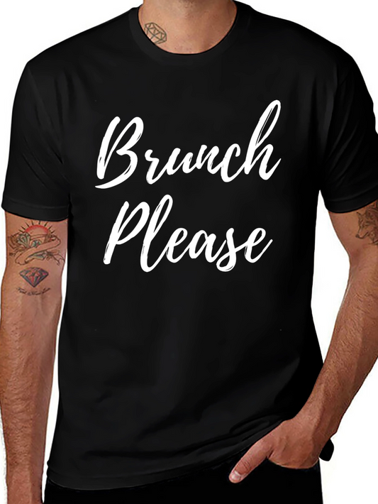 Brunch Please T-Shirt - Stylish & Comfortable Cotton Tee