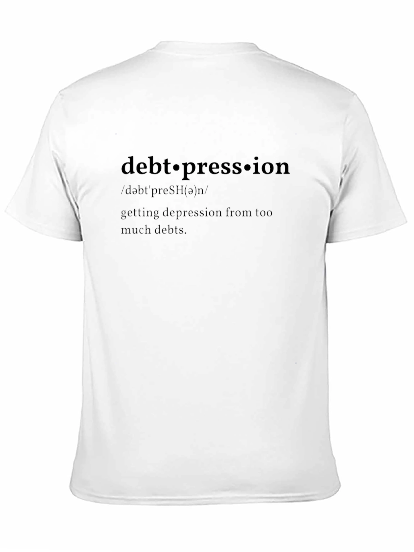 Debt-pression Definition Graphic T-Shirt
