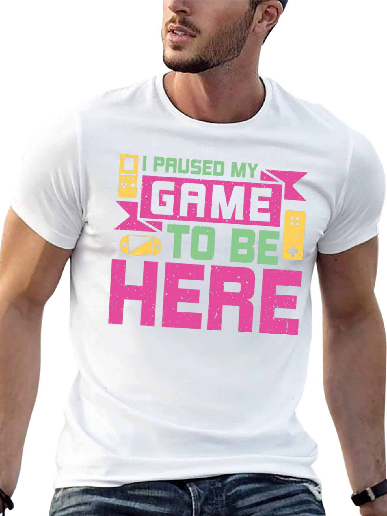 I Paused My Game to Be Here Graphic T-Shirt
