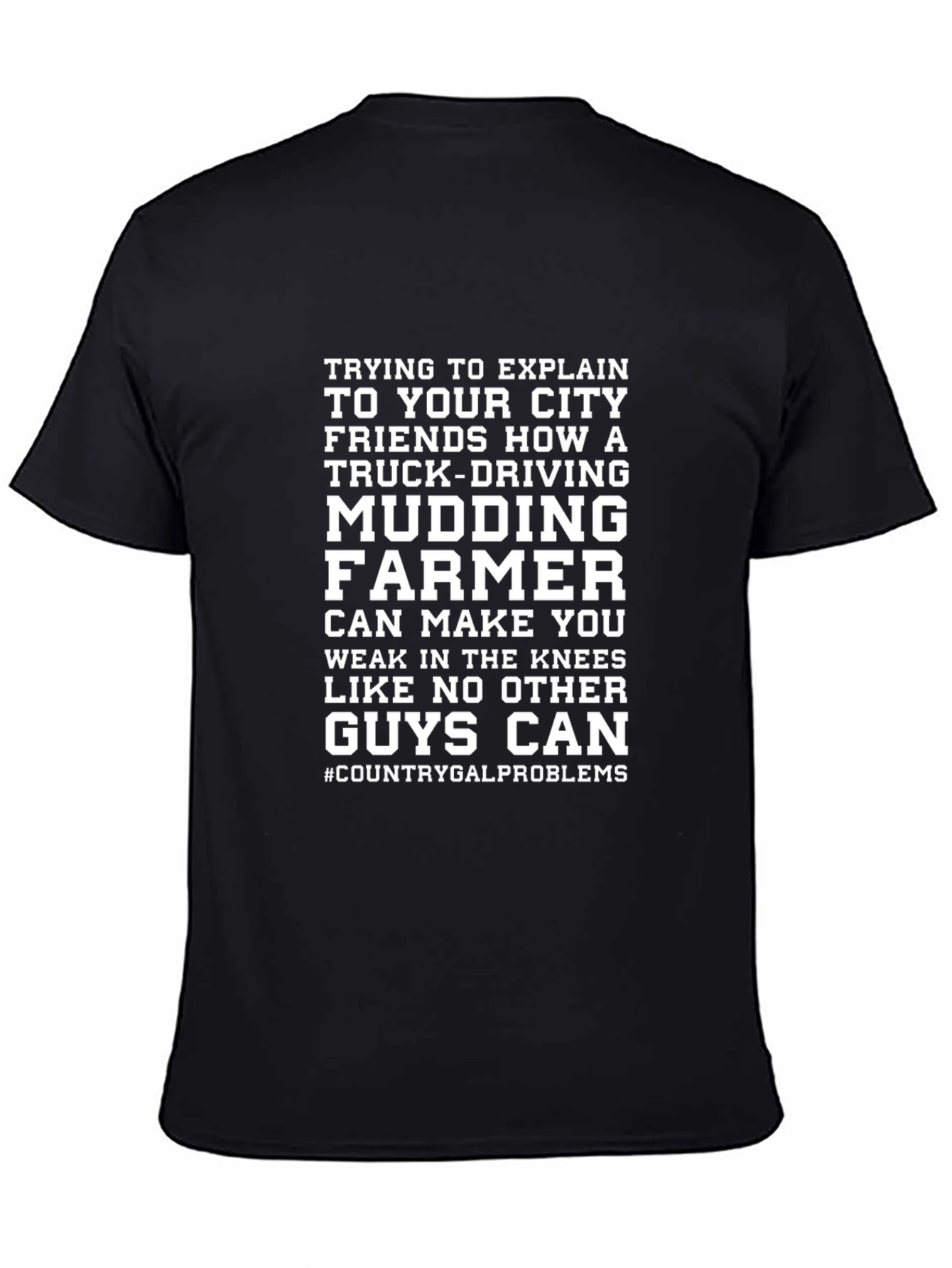 Truck-Driving Mudding Farmer Tee