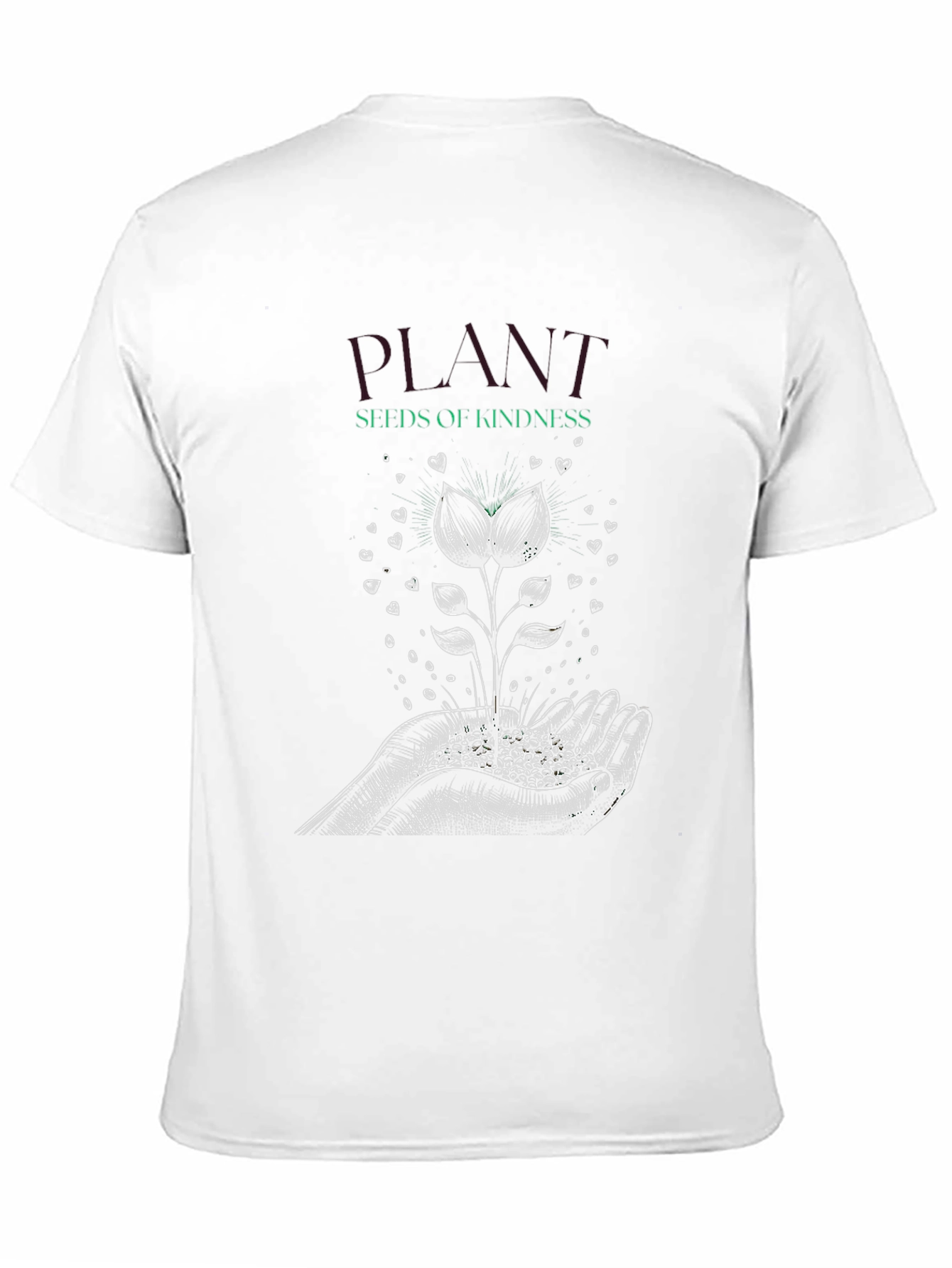 Plant Seeds of Kindness Graphic T-Shirt