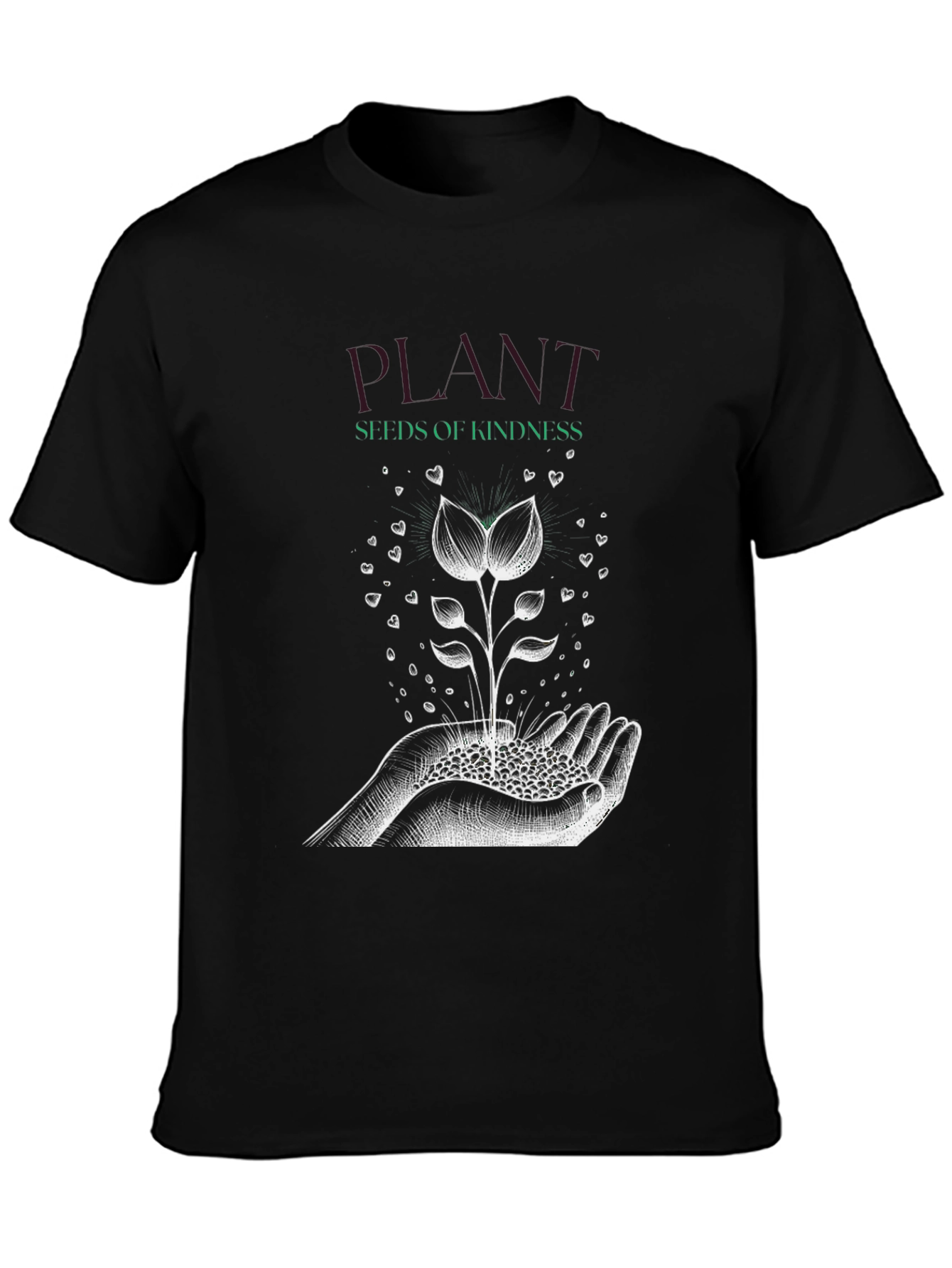 Plant Seeds of Kindness Graphic T-Shirt