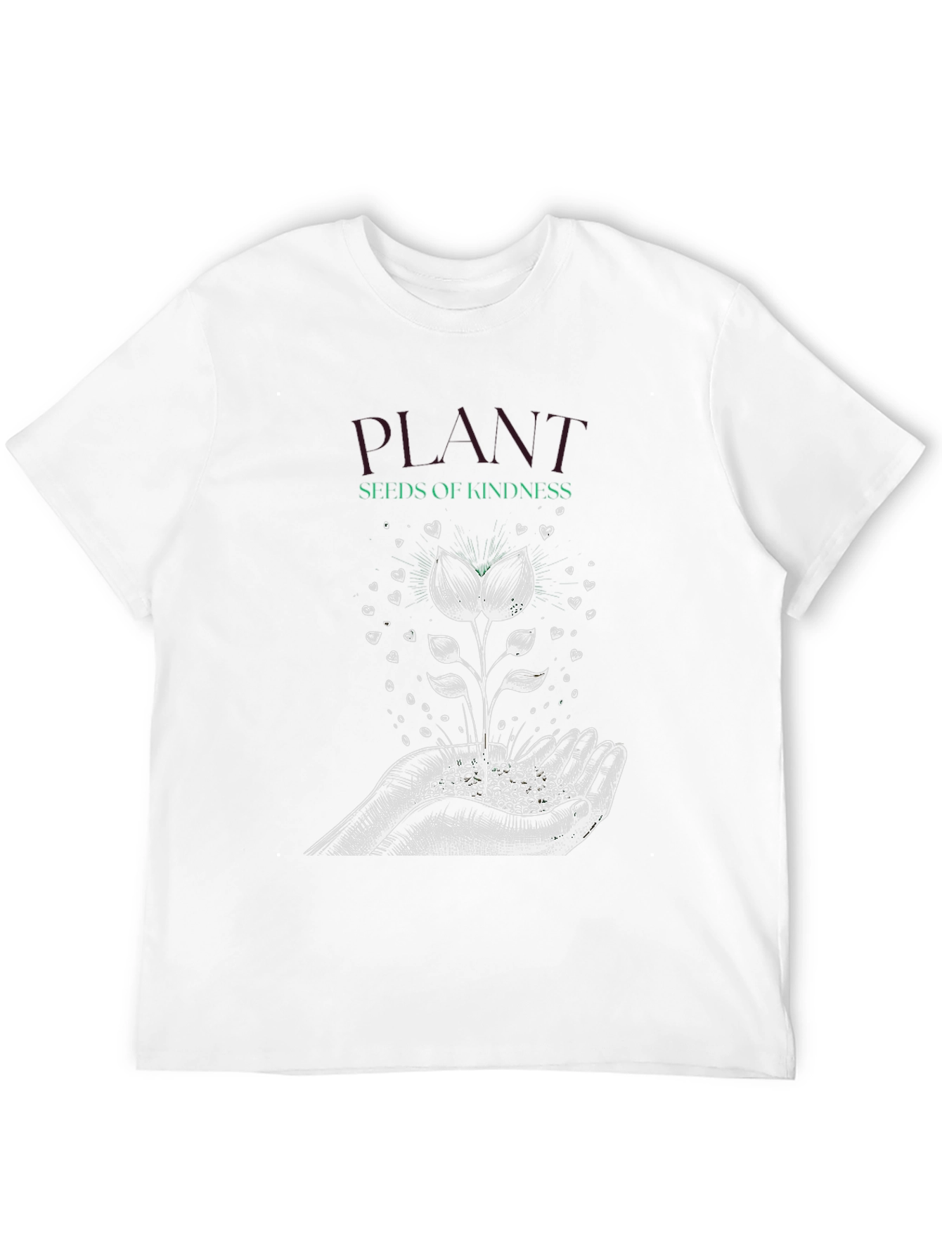 Plant Seeds of Kindness Graphic T-Shirt