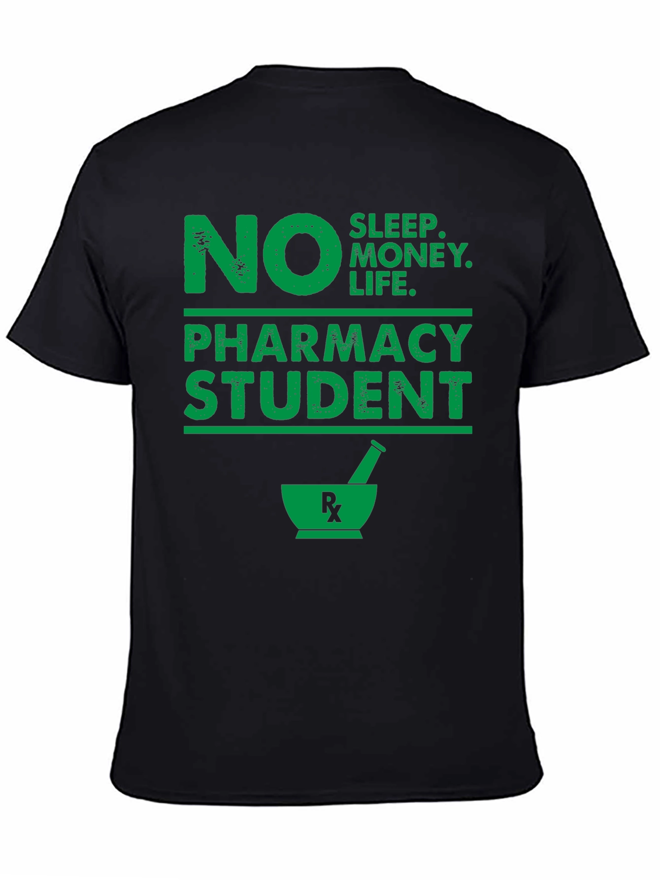 No Sleep Pharmacy Student Graphic T-Shirt
