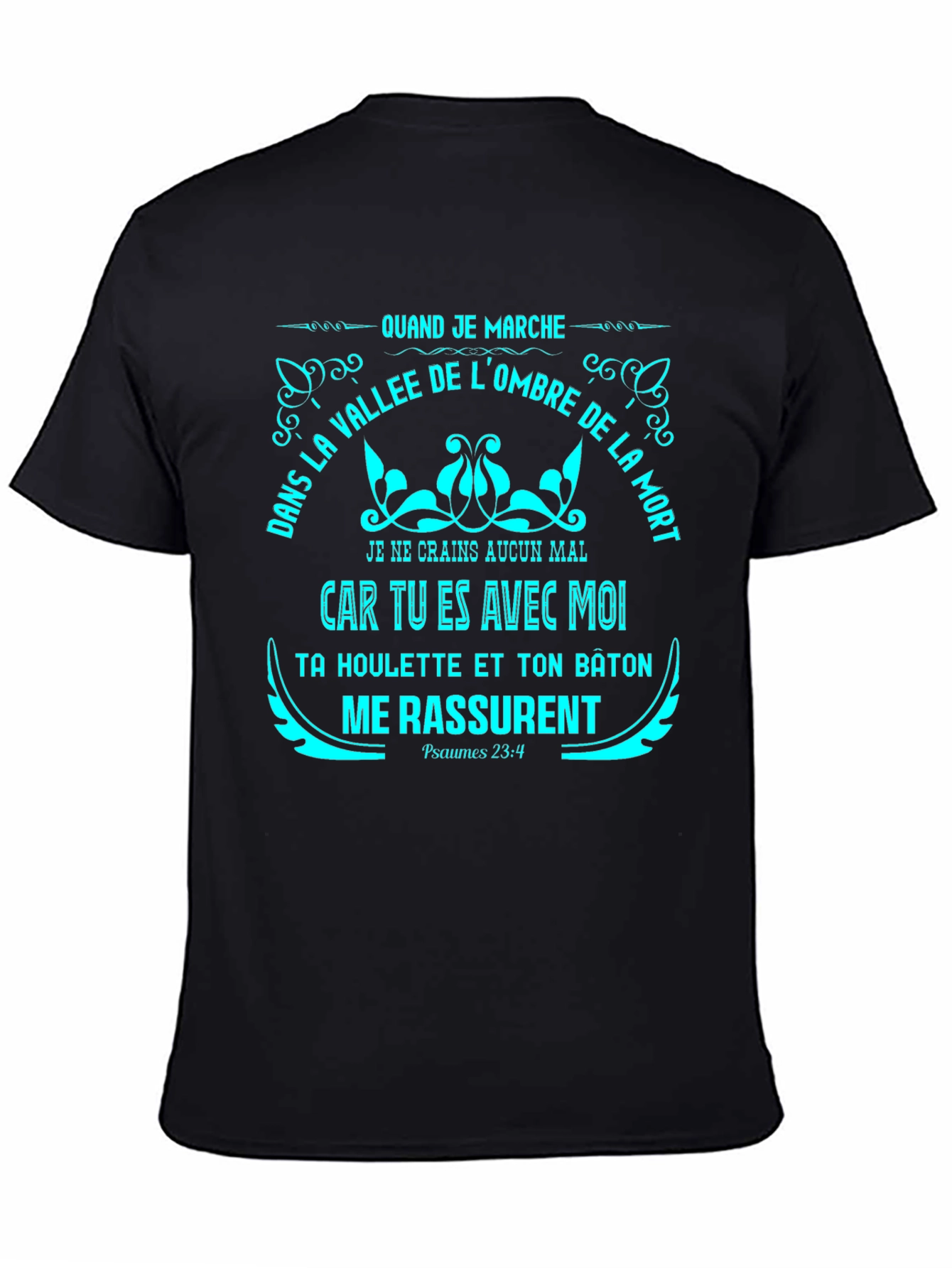 Faithful Prayer T-Shirt - Psalms 23:4