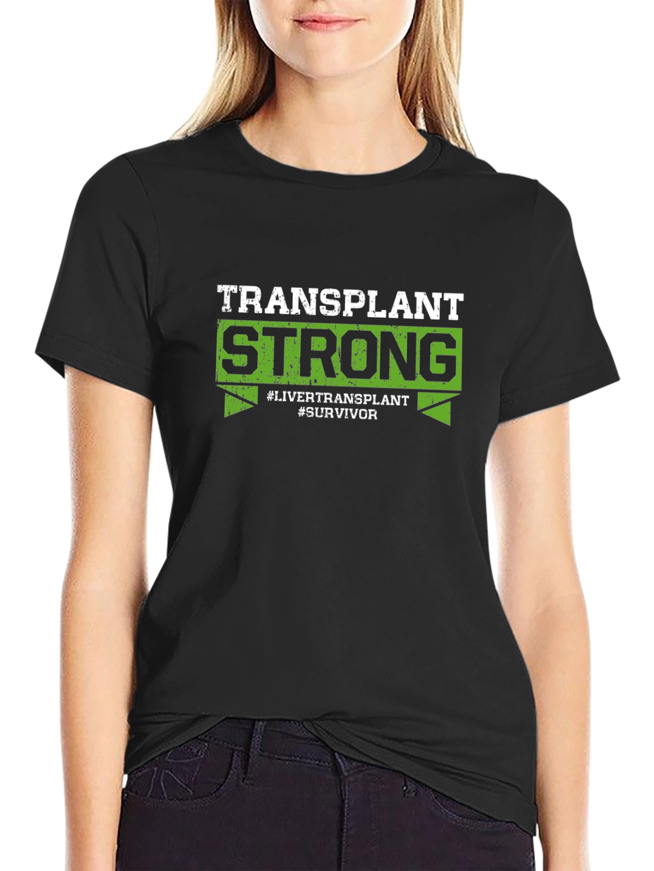 Transplant Strong T-Shirt - Liver Transplant Survivor
