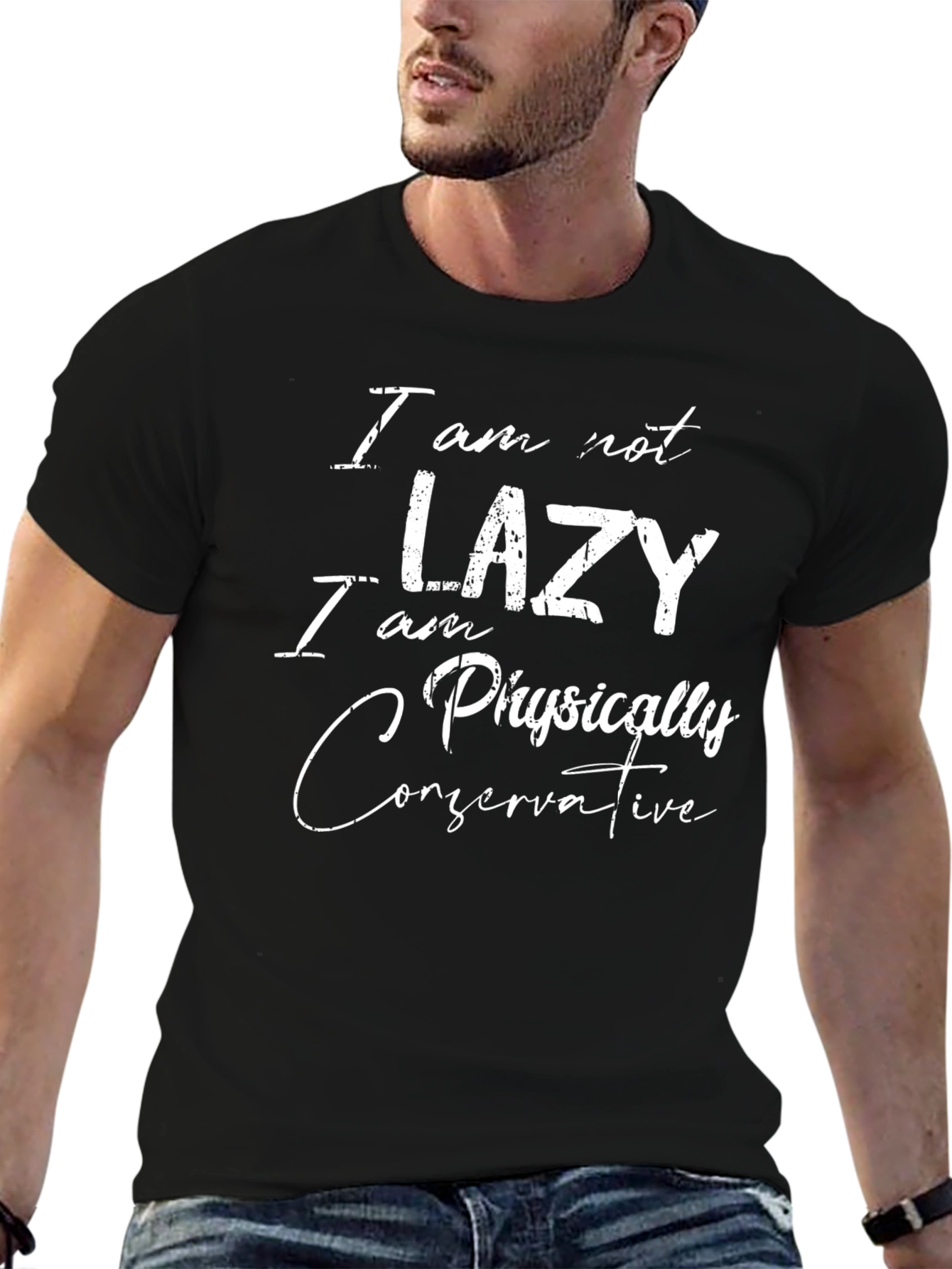 Funny Lazy Physically Conservative Graphic Mens T-Shirt