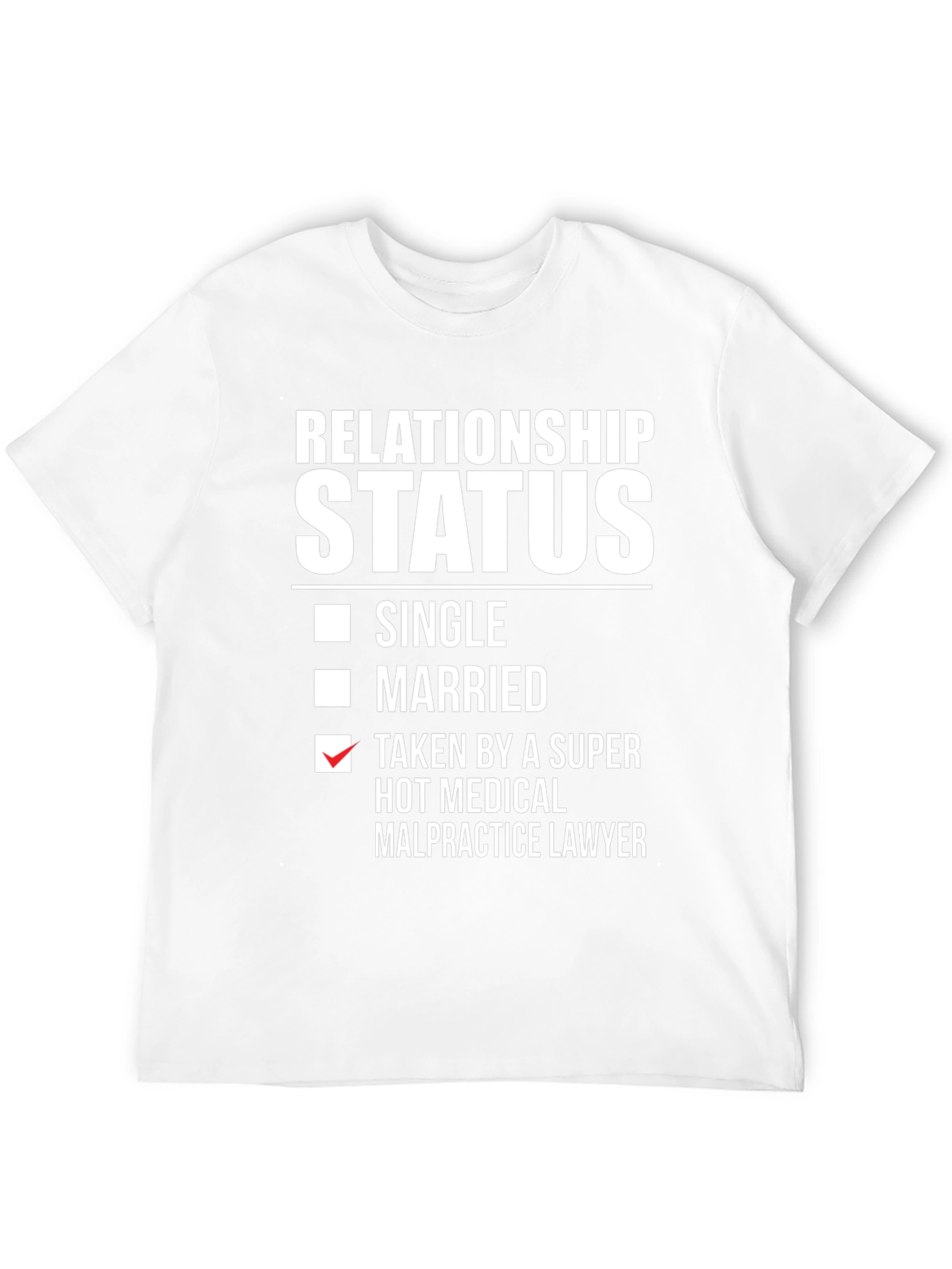 Relationship Status Funny T-Shirt