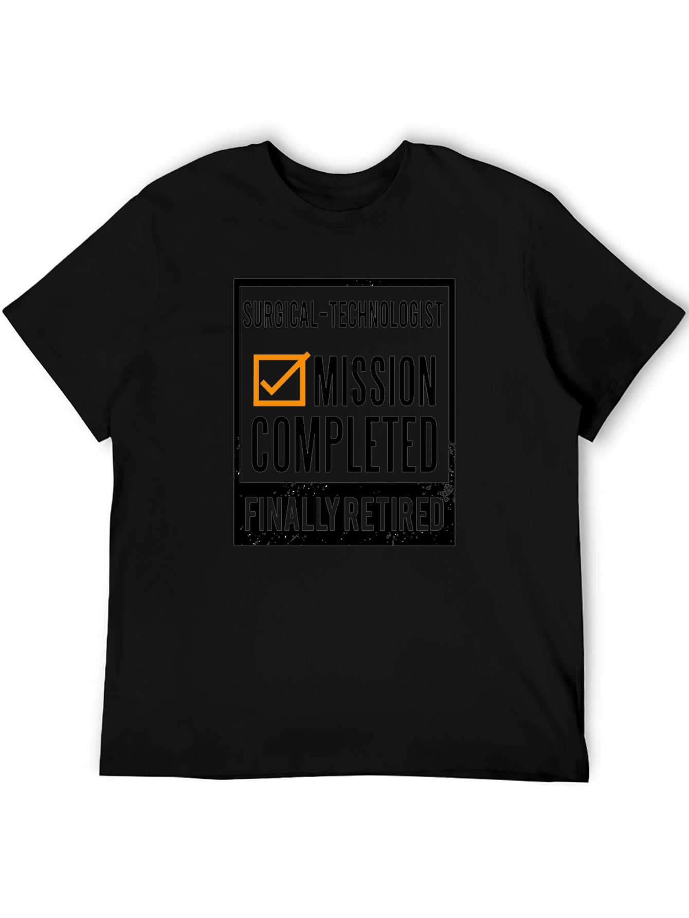 Retired Surgical Technologist T-Shirt