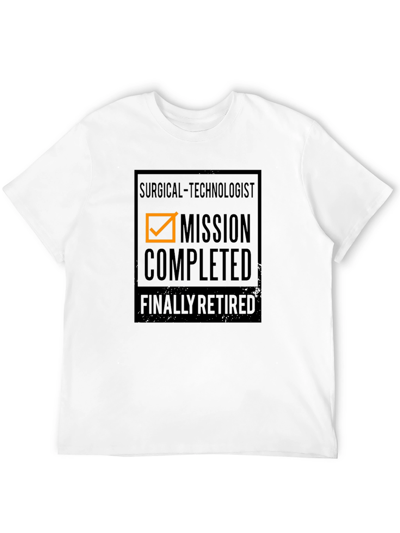 Retired Surgical Technologist T-Shirt