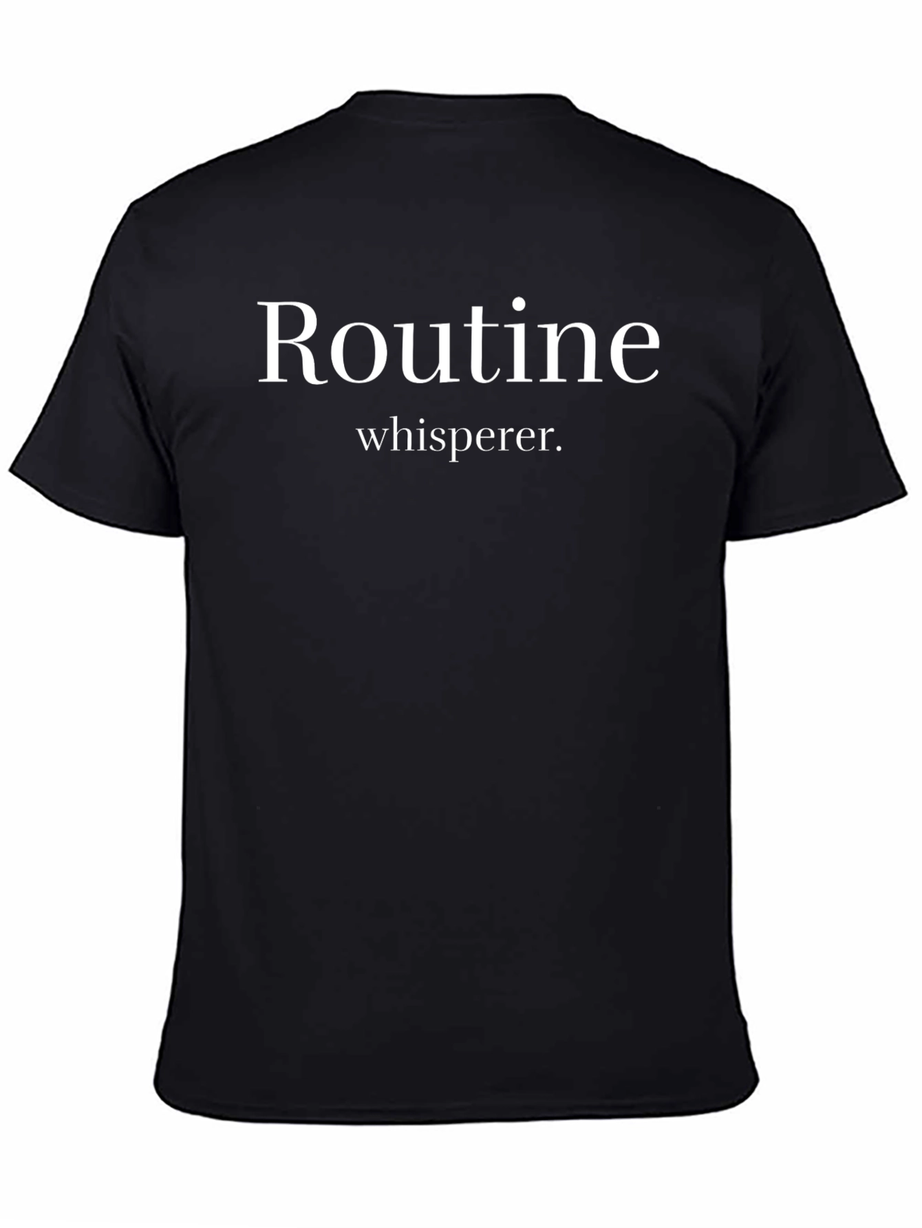 Routine Whisperer Black Graphic T-Shirt