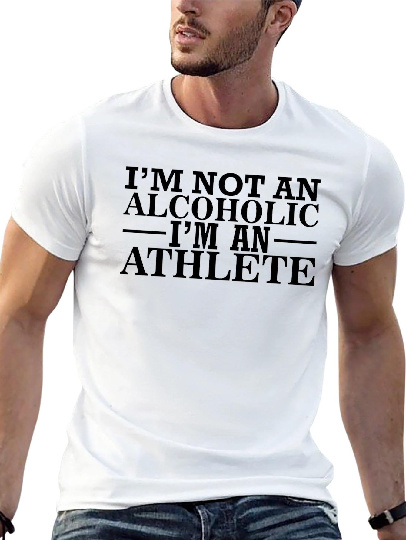 Im Not An Alcoholic Im An Athlete T-Shirt