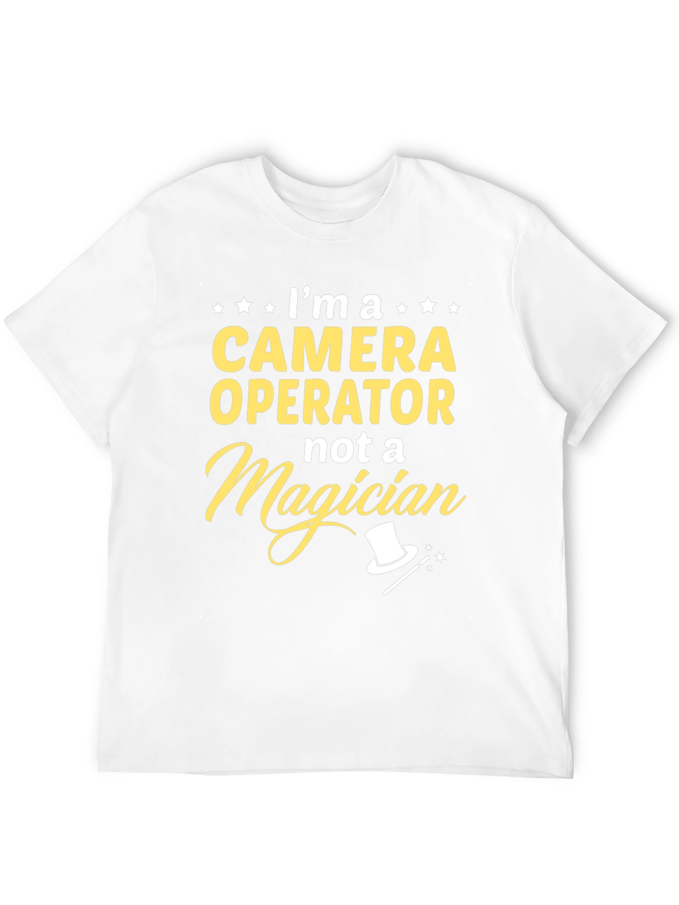 Camera Operator Not a Magician Graphic Tee
