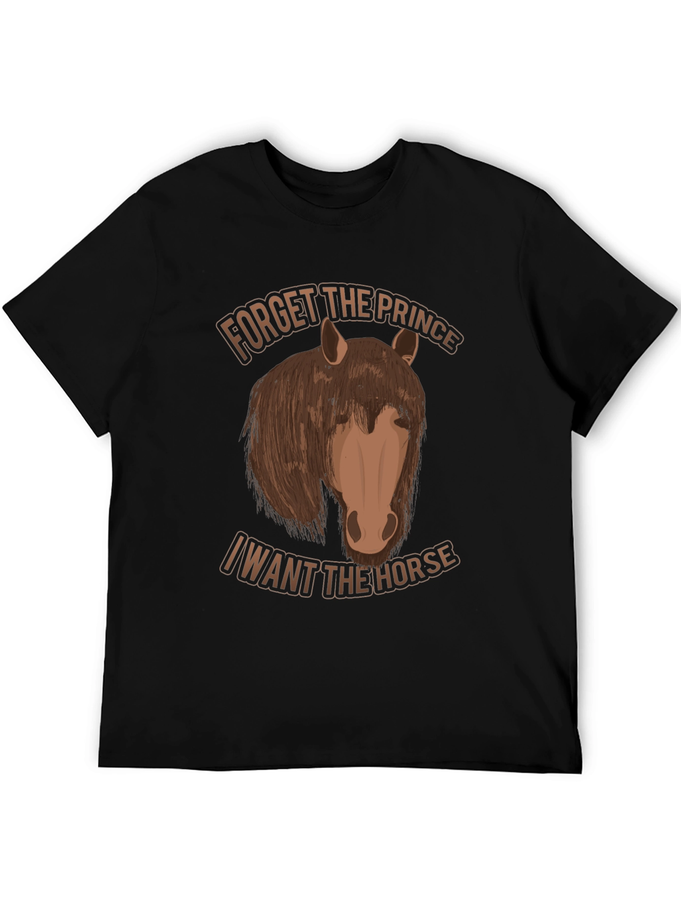 Forget the Prince Horse Graphic T-Shirt