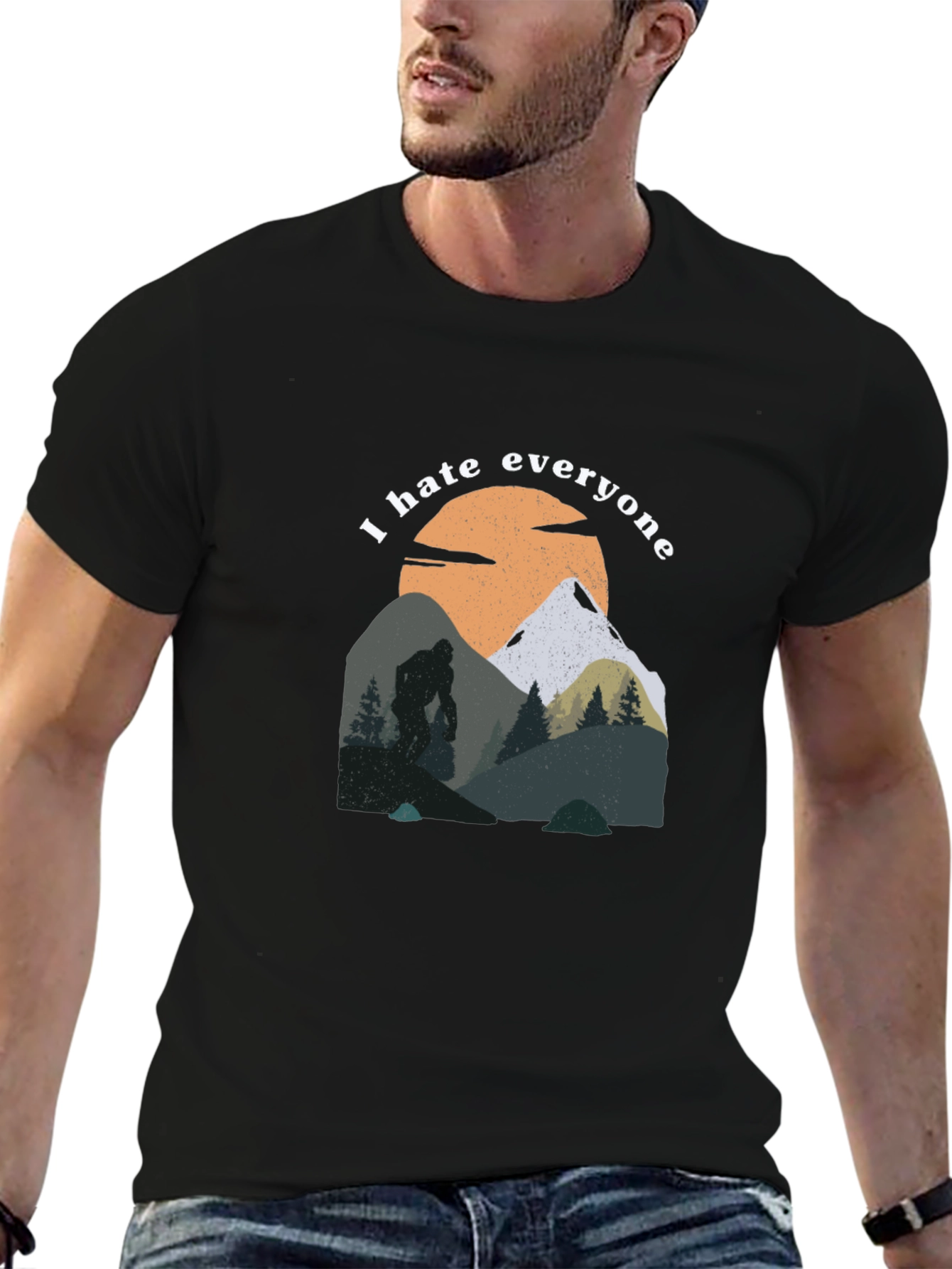I Hate Everyone Bigfoot T-Shirt