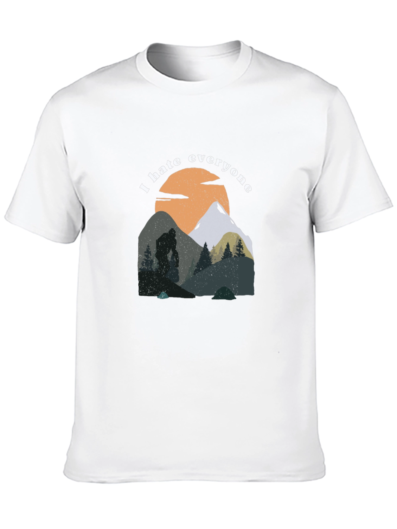 I Hate Everyone Bigfoot T-Shirt