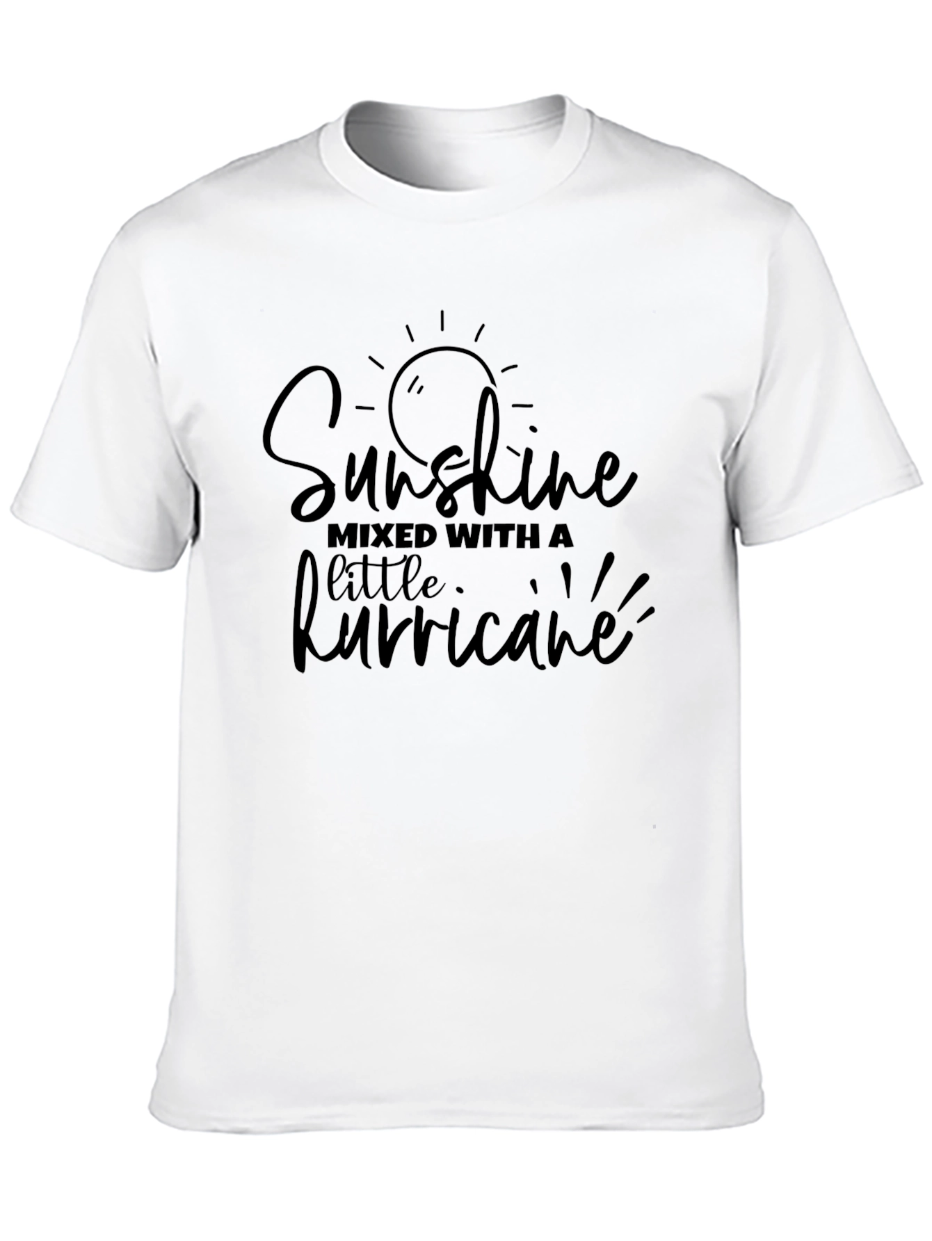 Sunshine Mixed With A Little Hurricane T-Shirt