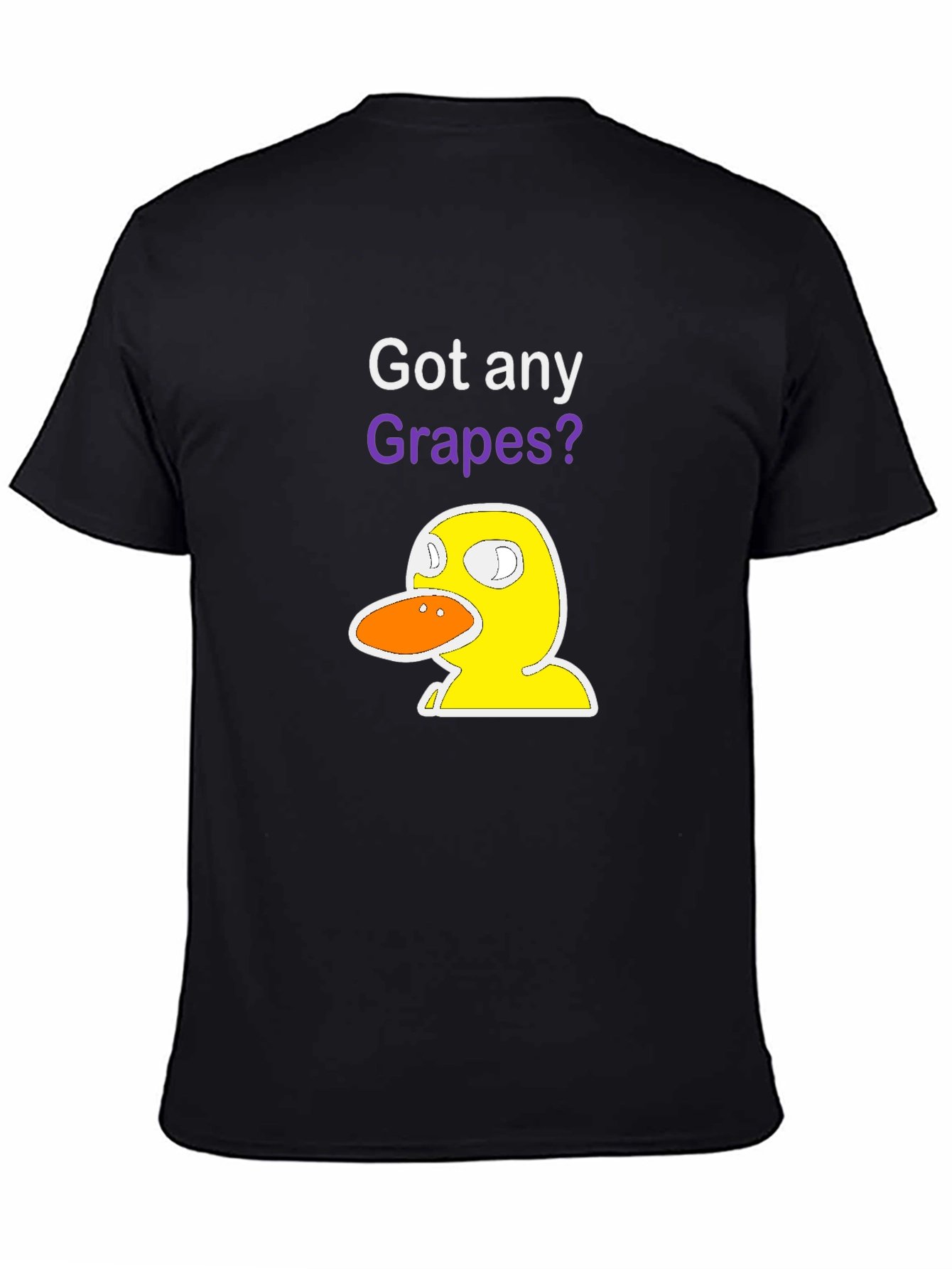Got Any Grapes? Duck T-Shirt - Funny Graphic Tee