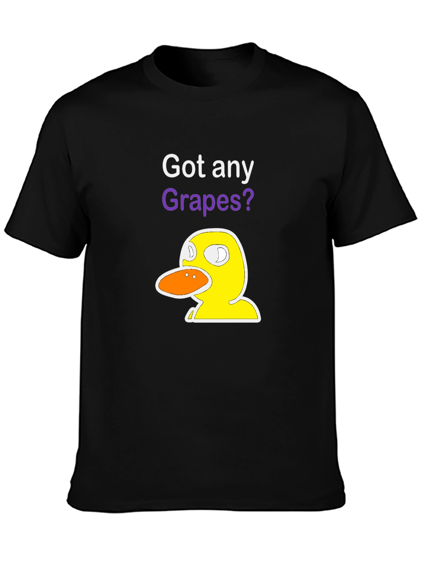 Got Any Grapes? Duck T-Shirt - Funny Graphic Tee