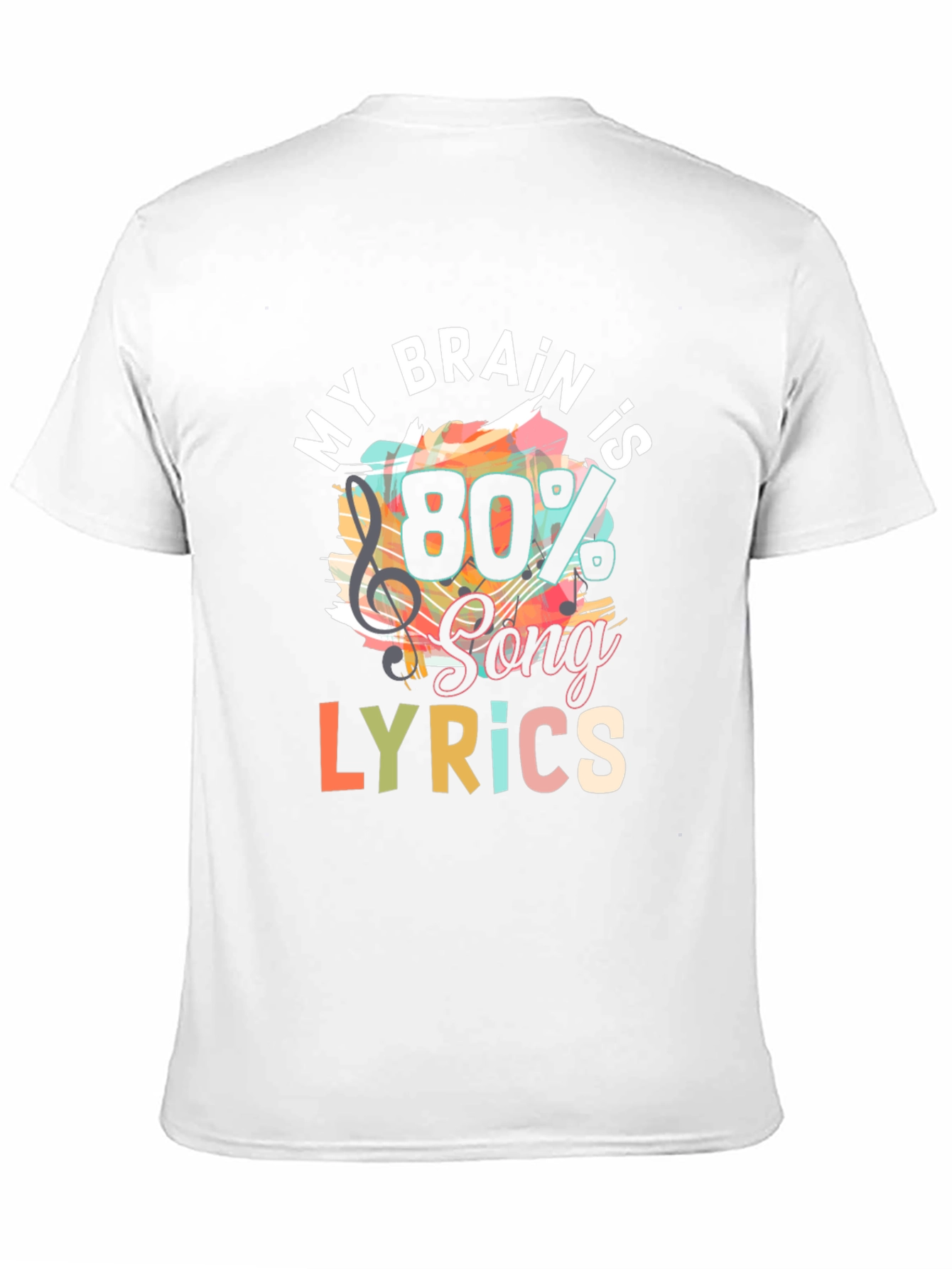 My Brain is 80% Song Lyrics T-Shirt