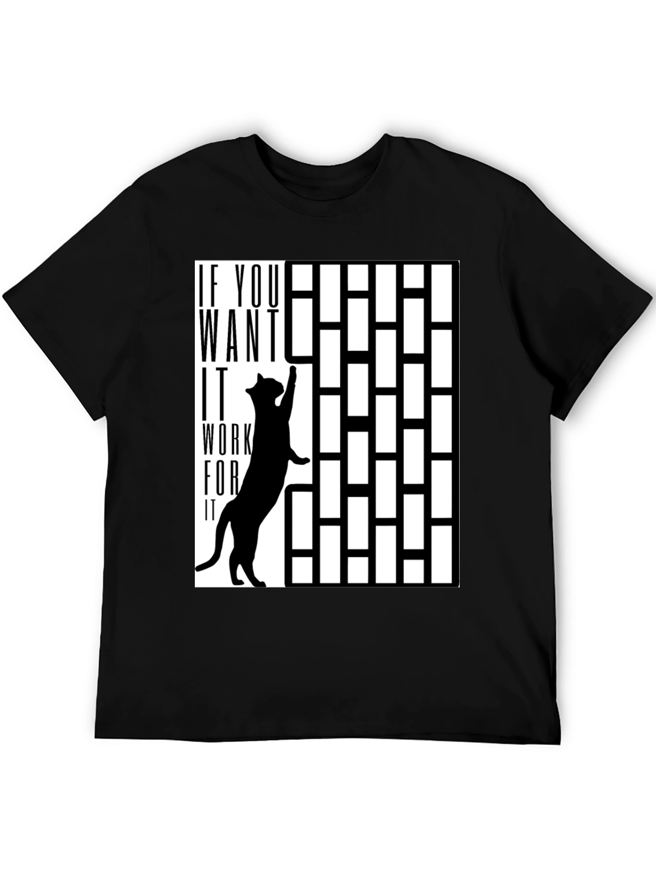 Work For It Cat T-Shirt