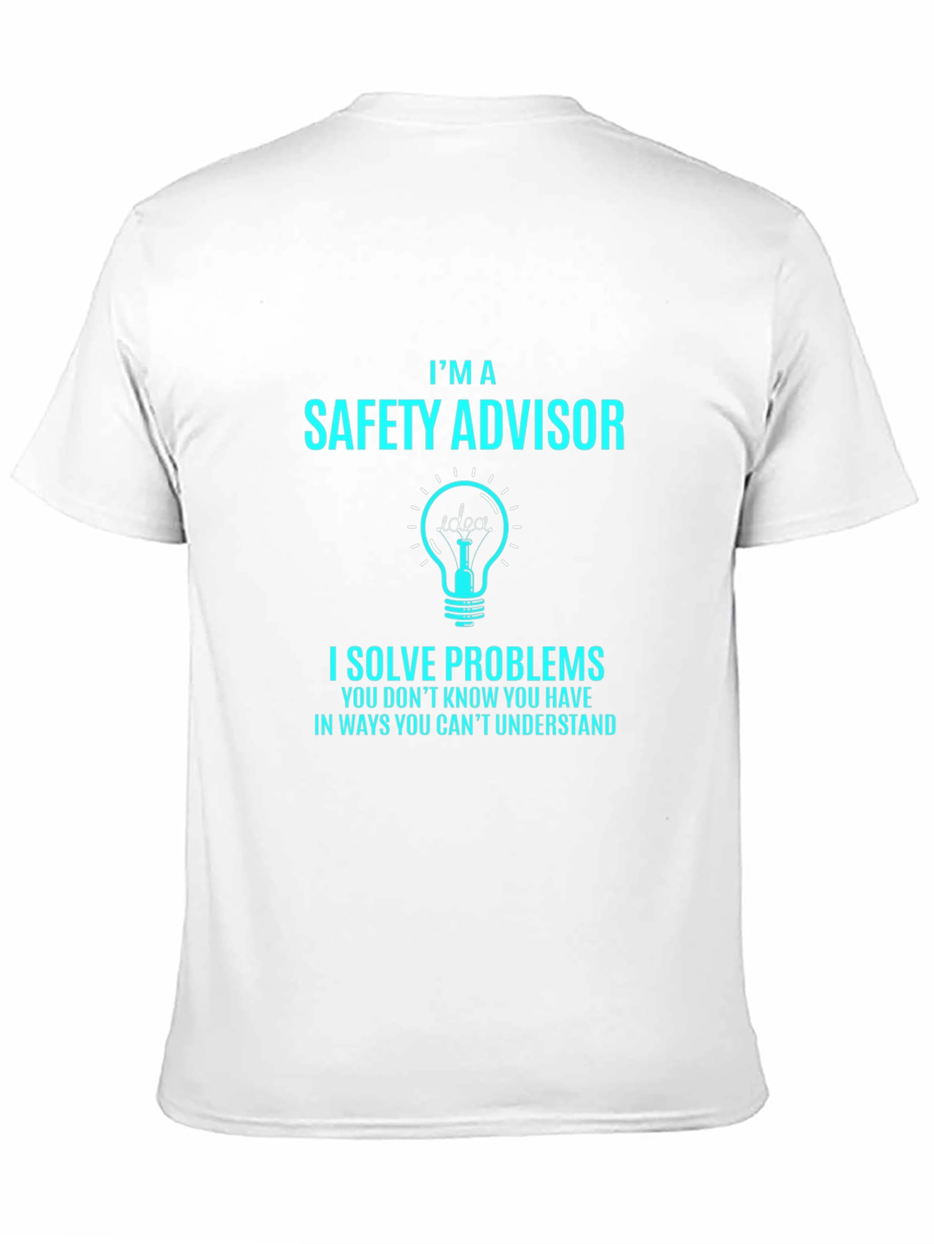 Safety Advisor T-Shirt - Problem Solver