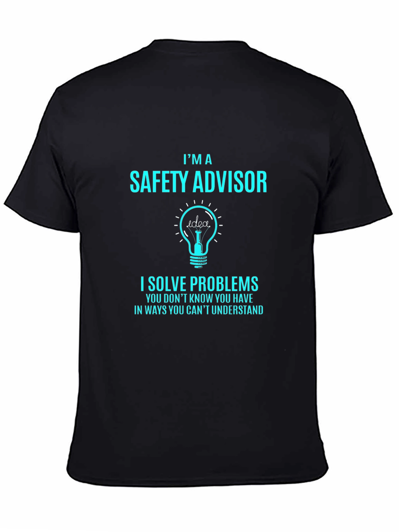 Safety Advisor T-Shirt - Problem Solver