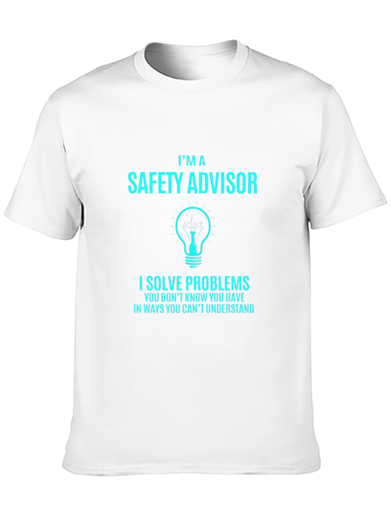 Safety Advisor T-Shirt - Problem Solver