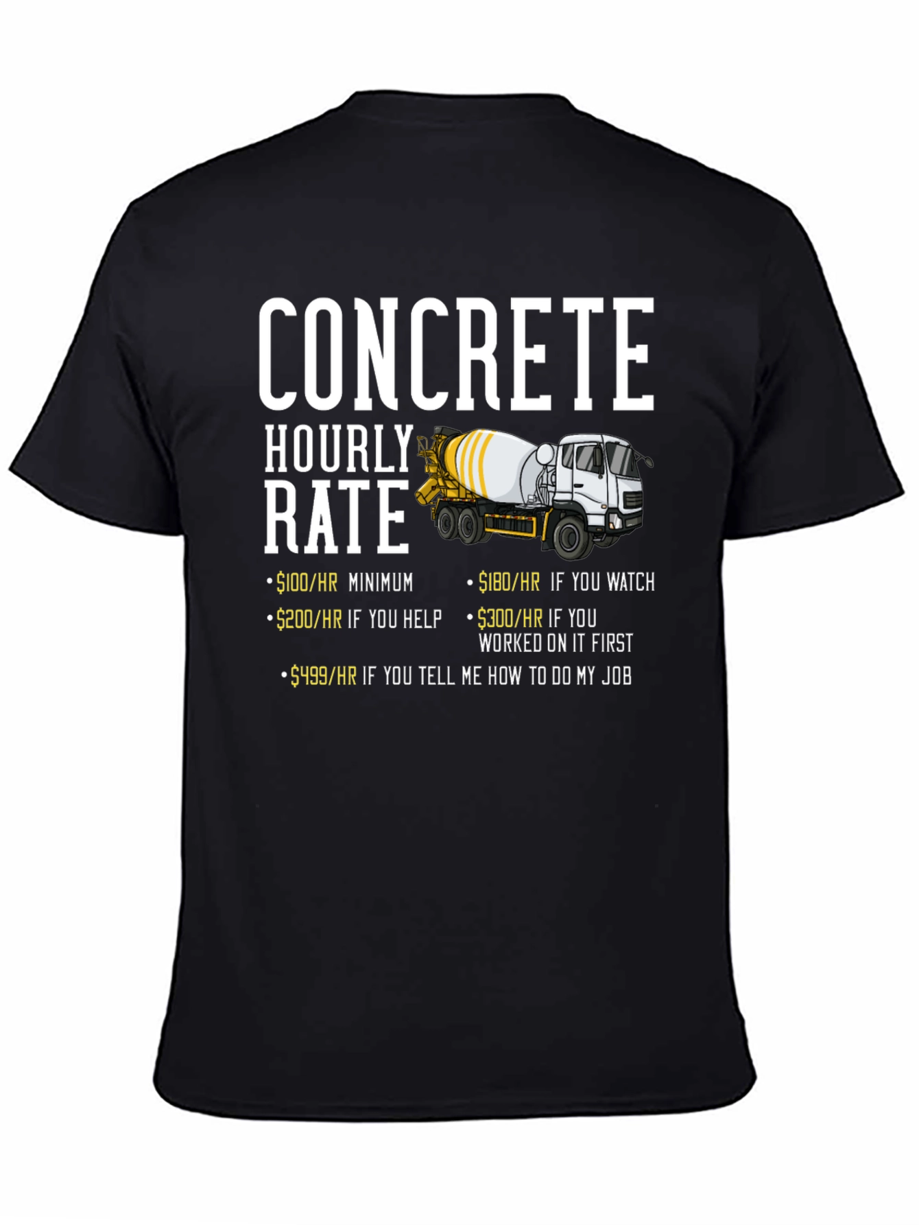 Concrete Hourly Rate Funny T-Shirt