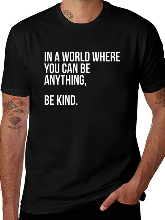 Be Kind Graphic T-Shirt - Inspirational Tee