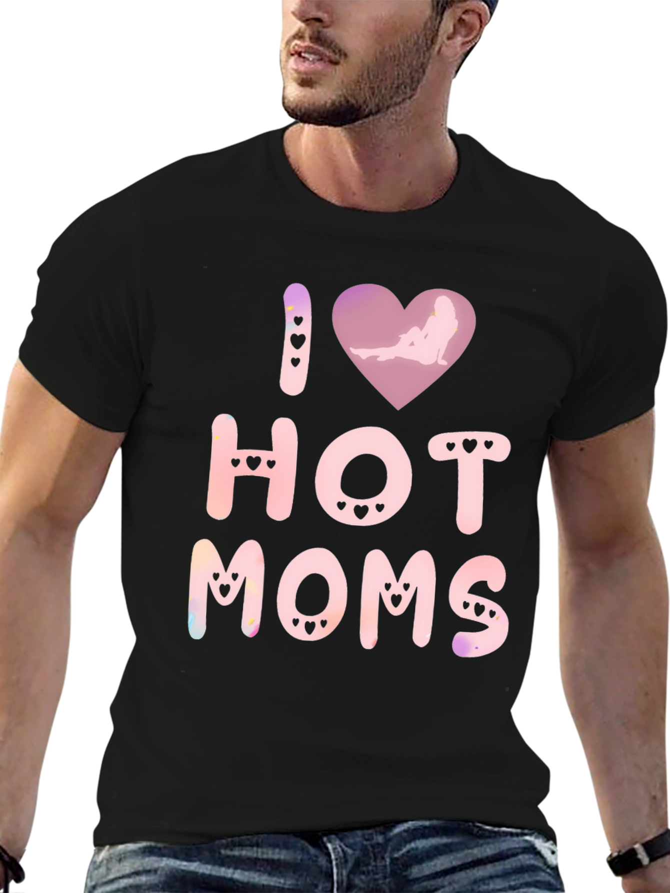 I Love Hot Moms Novelty Graphic T-Shirt